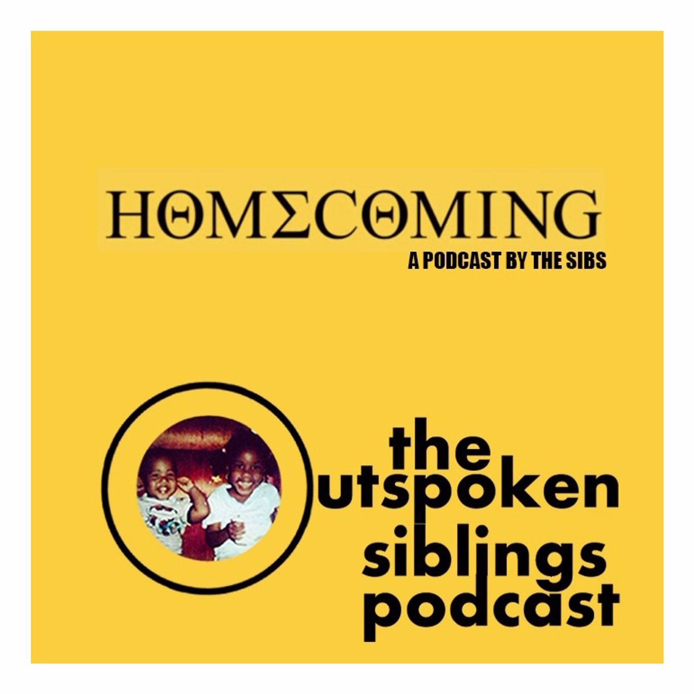 HOMECOMING - A Podcast by The Sibs episode artwork
