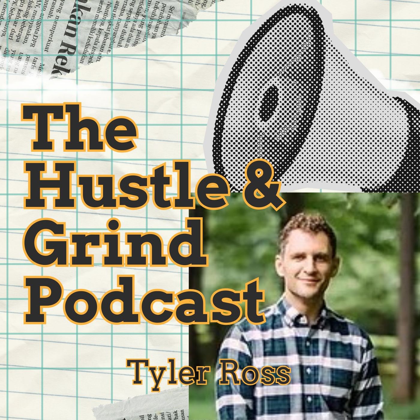 The Hustle & Grind Podcast