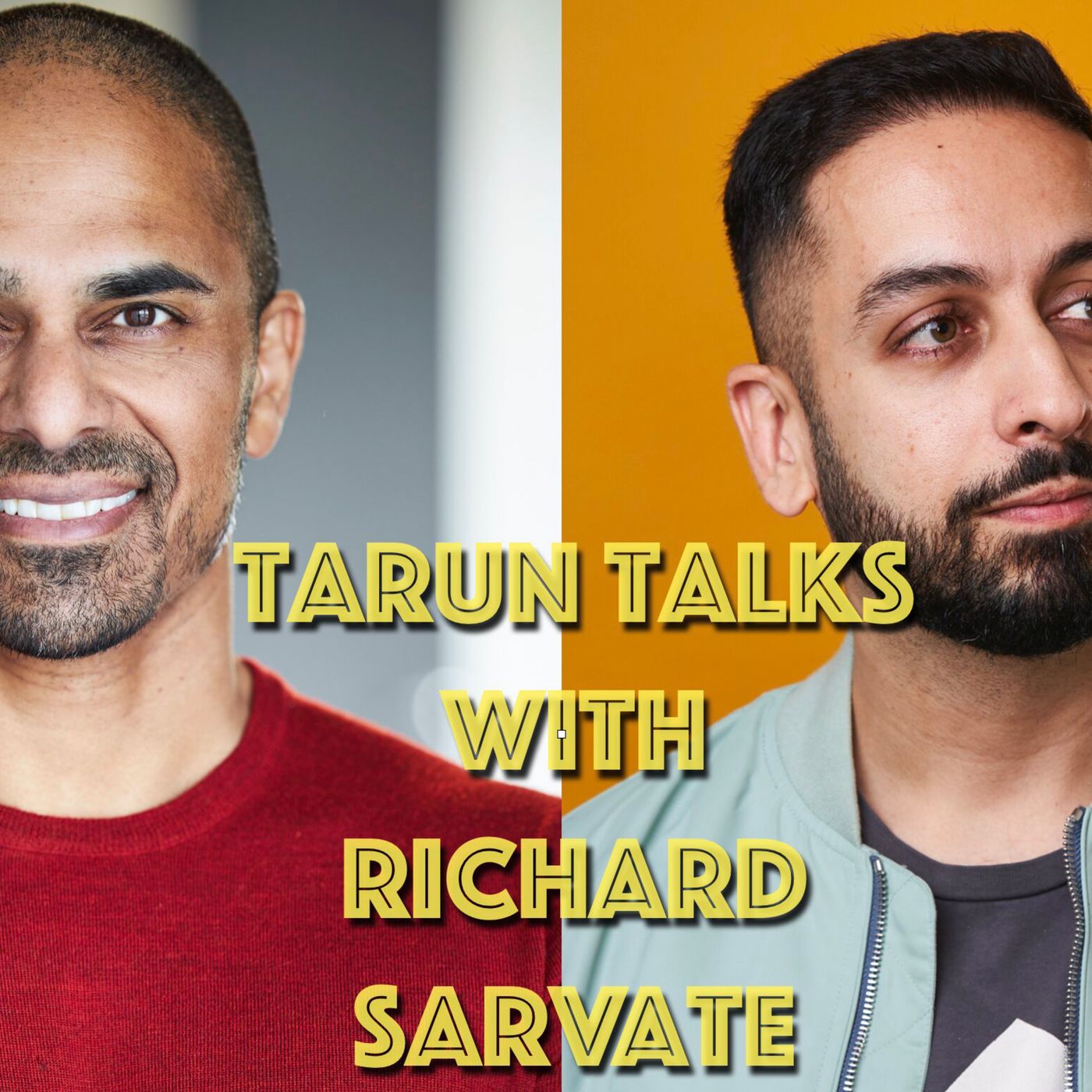 Tarun Talks w/ Richard Sarvate