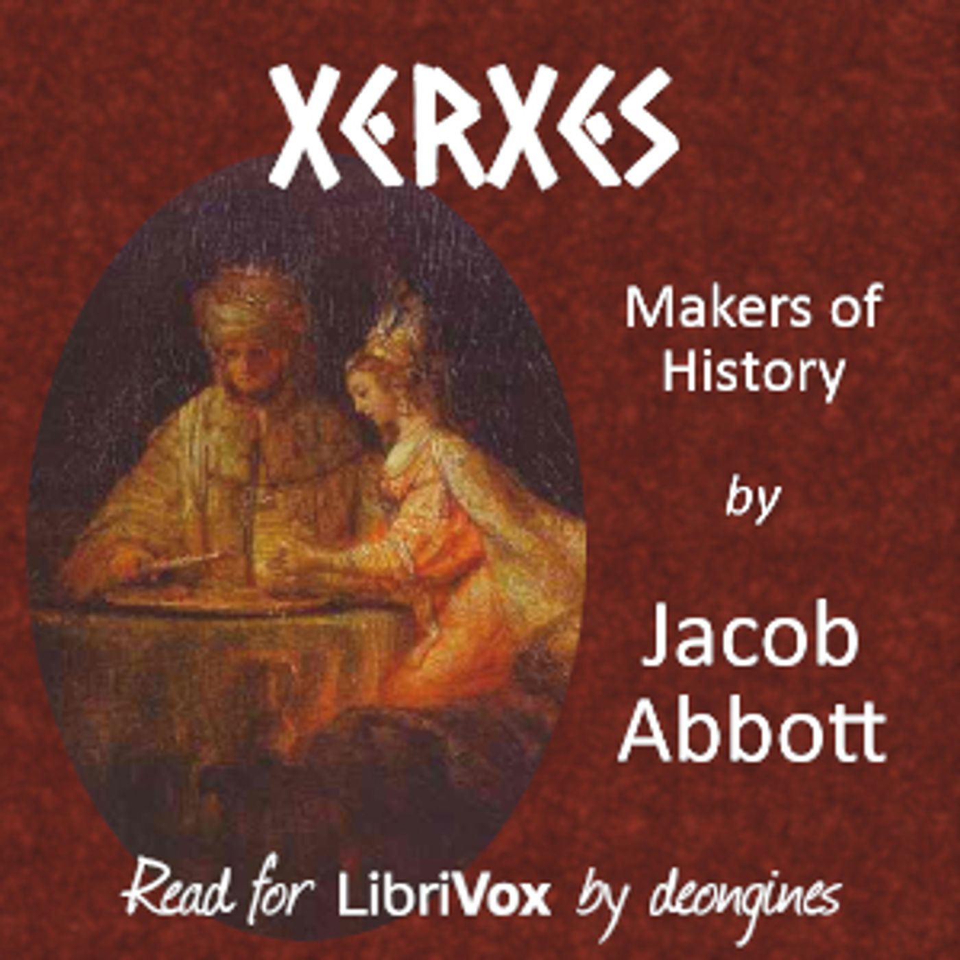 Jacob Abbot - Xerxes