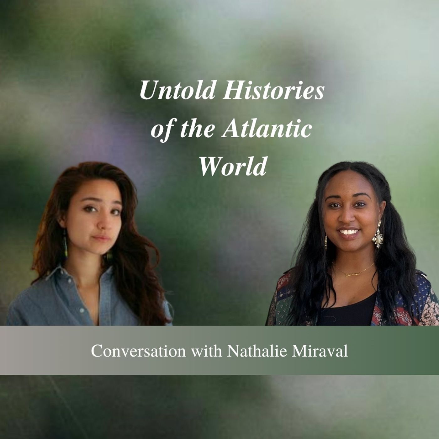 Untold Histories of the Atlantic World