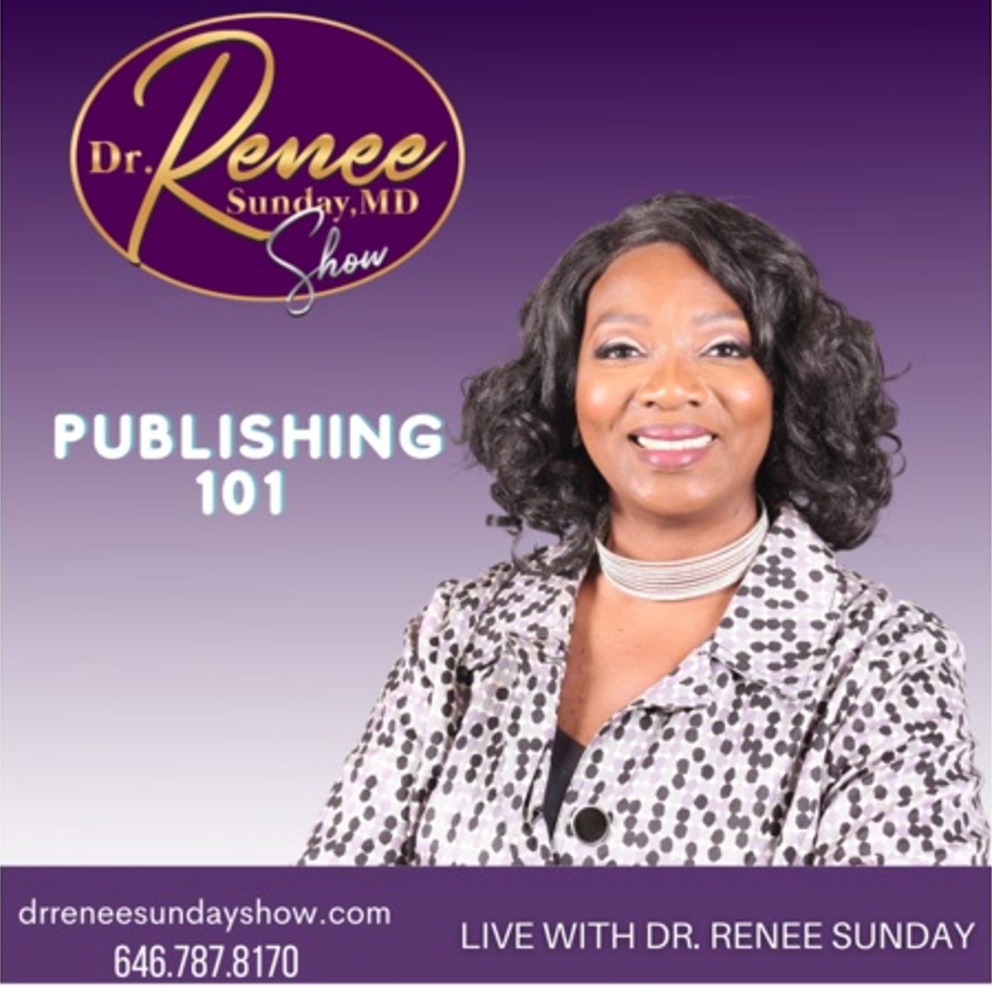 Dr. Renee Sunday\'s show