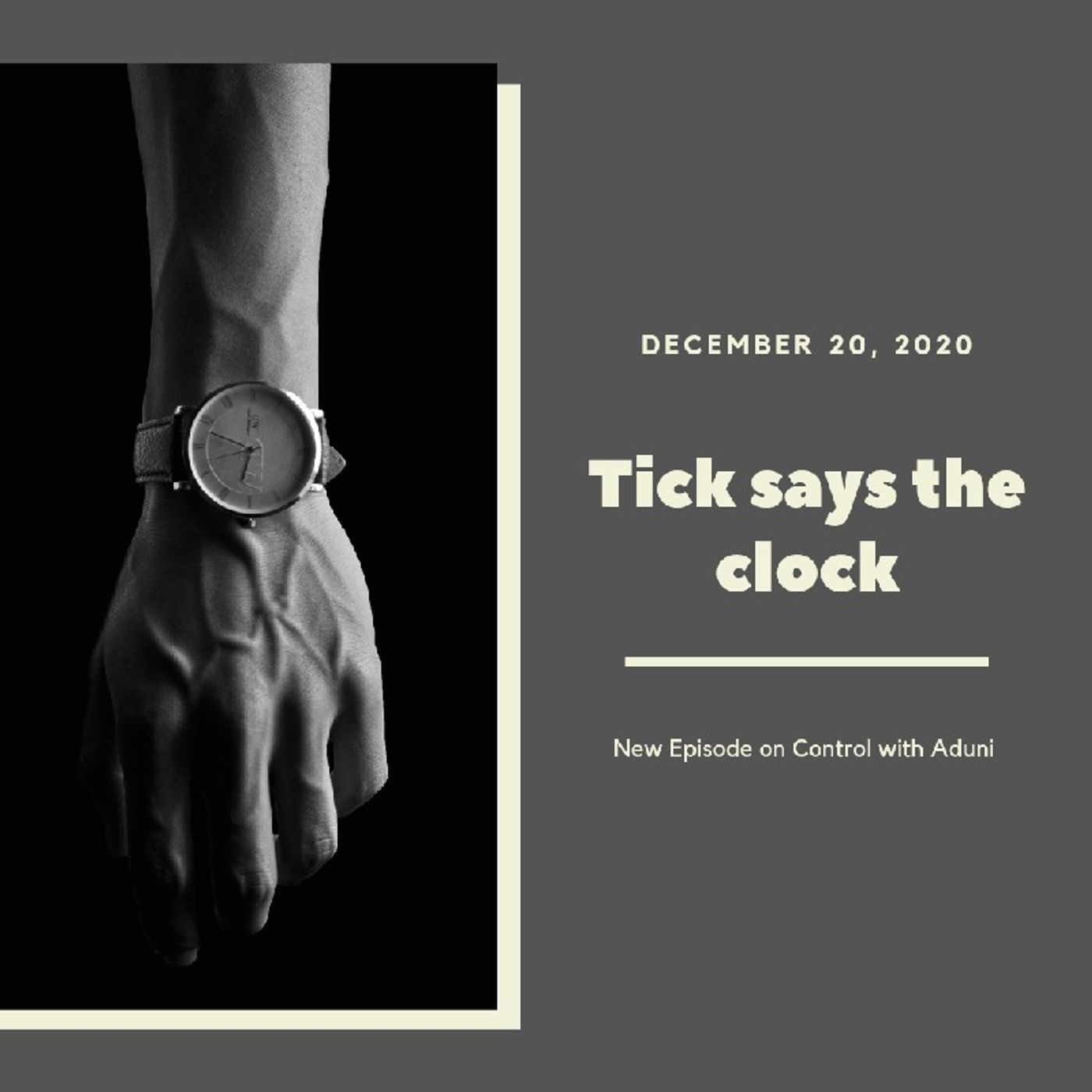 #07: Tick says the clock.