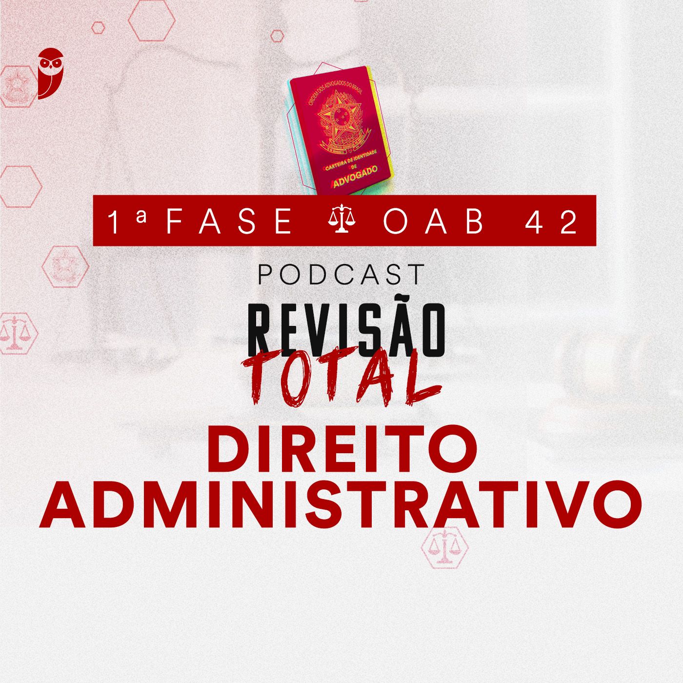 Direito Administrativo: Revisão Total: Estratégia OAB