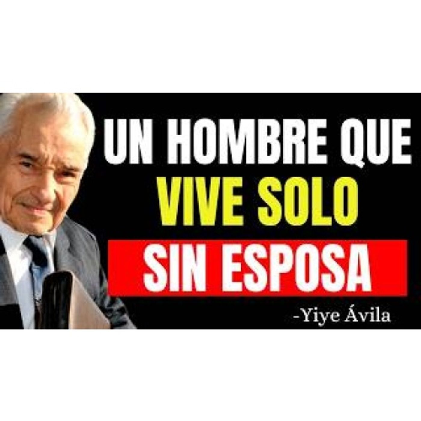 Un HOMBRE que VIVE SOLO SIN ESPOSA... - Predicas Cristianas