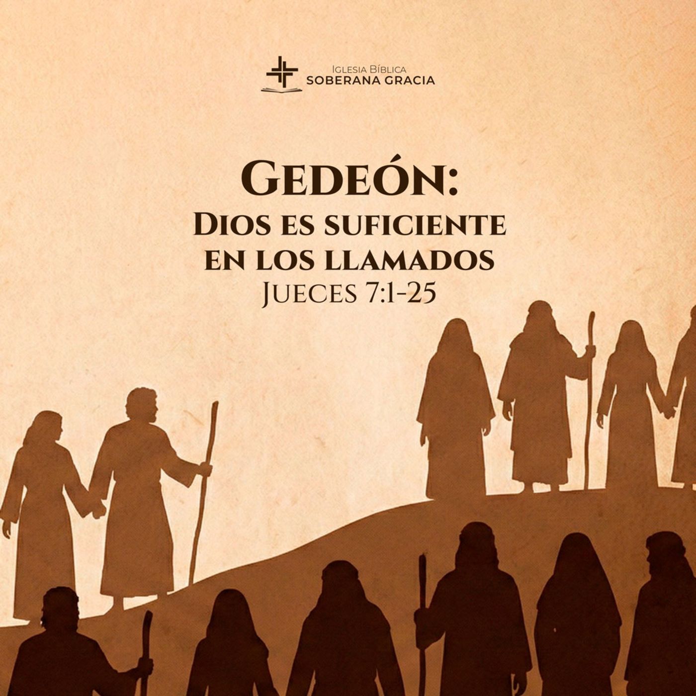Clase 18: Gedeón: Dios es suficientes en los llamados | Gian Carlos Cabrera episode artwork