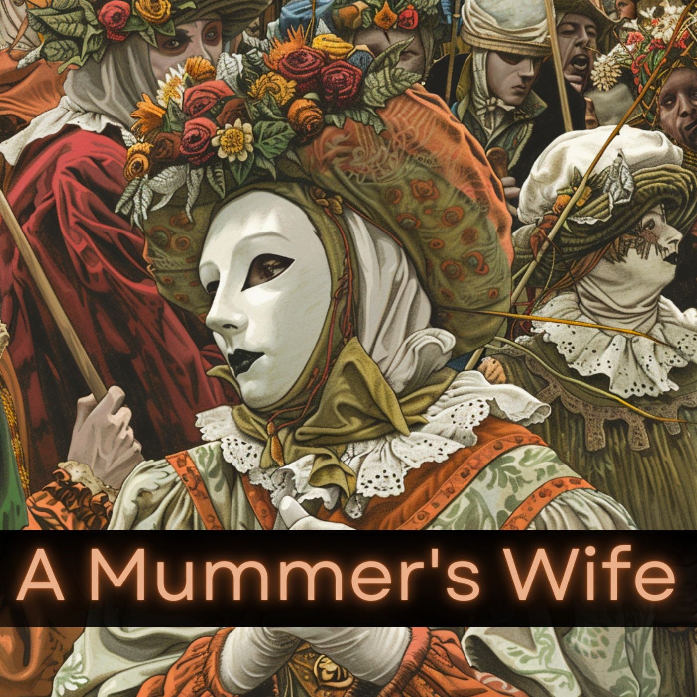 A Mummer's Wife