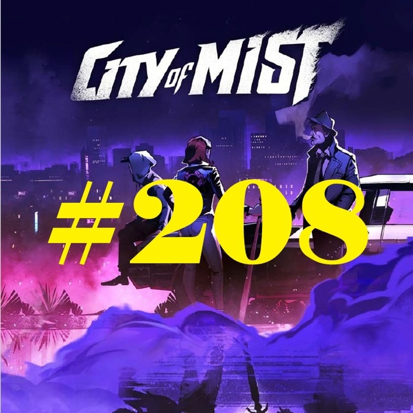 CHE FINE HA FATTO? 11 – City of Mist: perso tra le nebbie ?! - Puntata 208 episode artwork