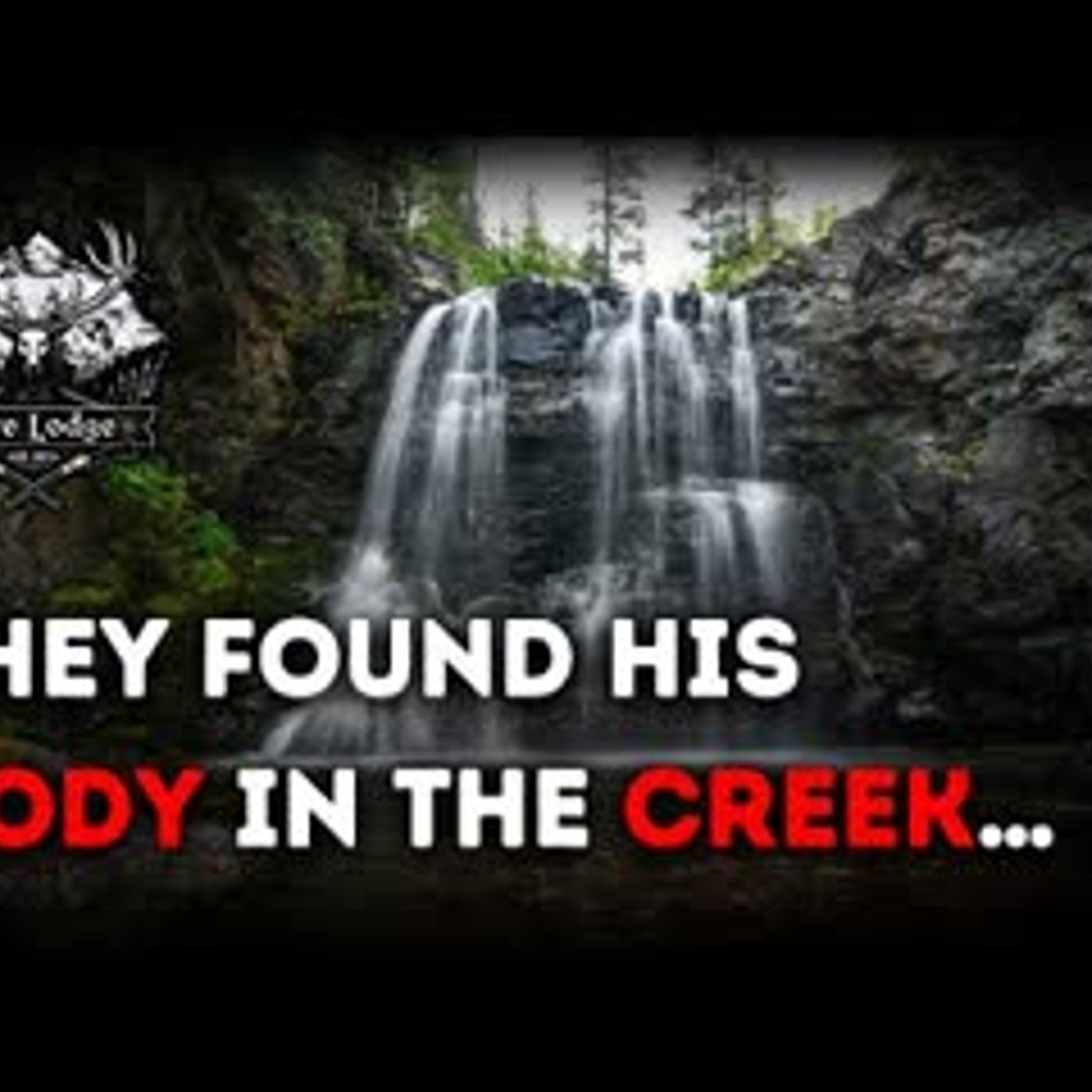 Did a Serial Killer Stalk Glacier National Park episode artwork