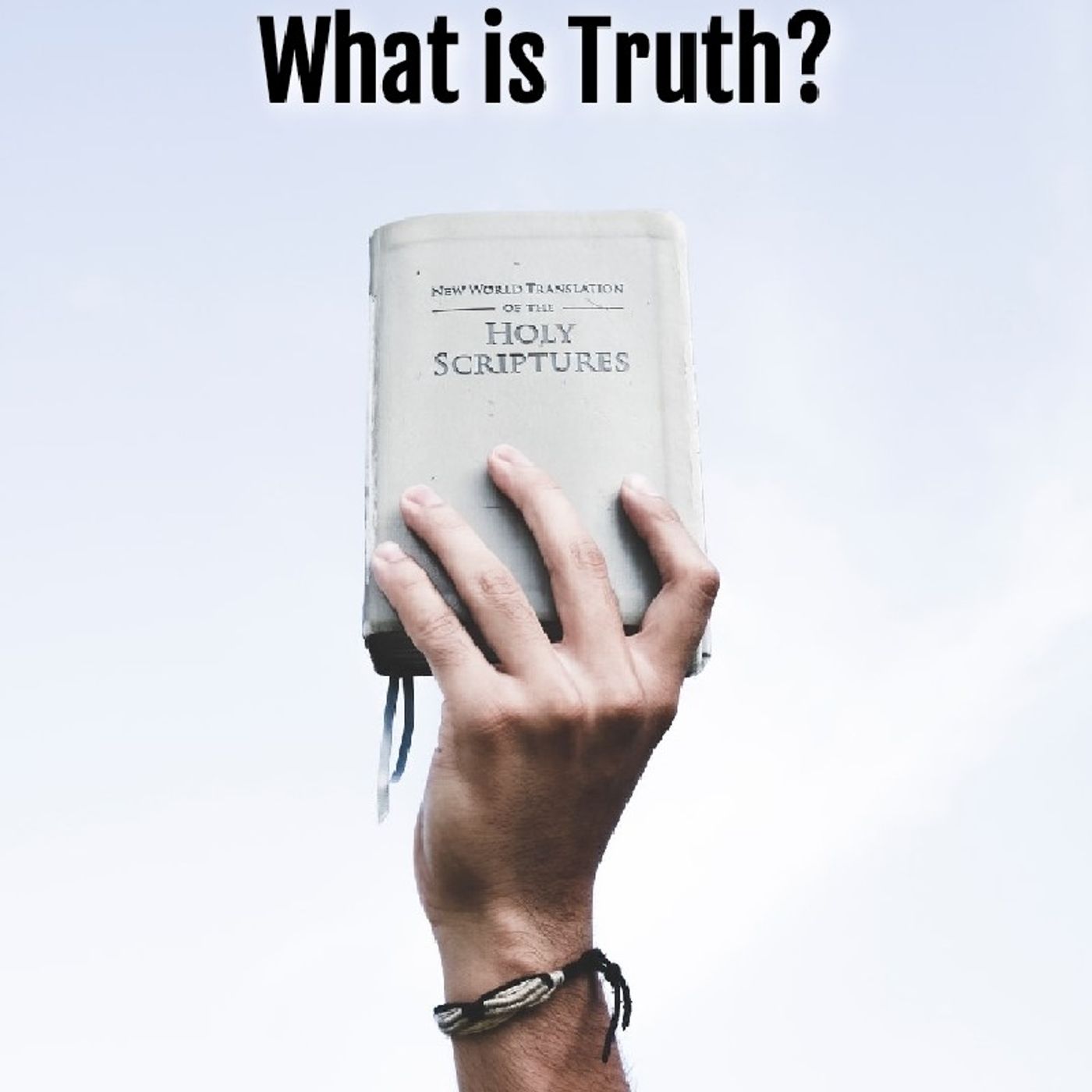 Ep. 2: What Is Truth? episode artwork
