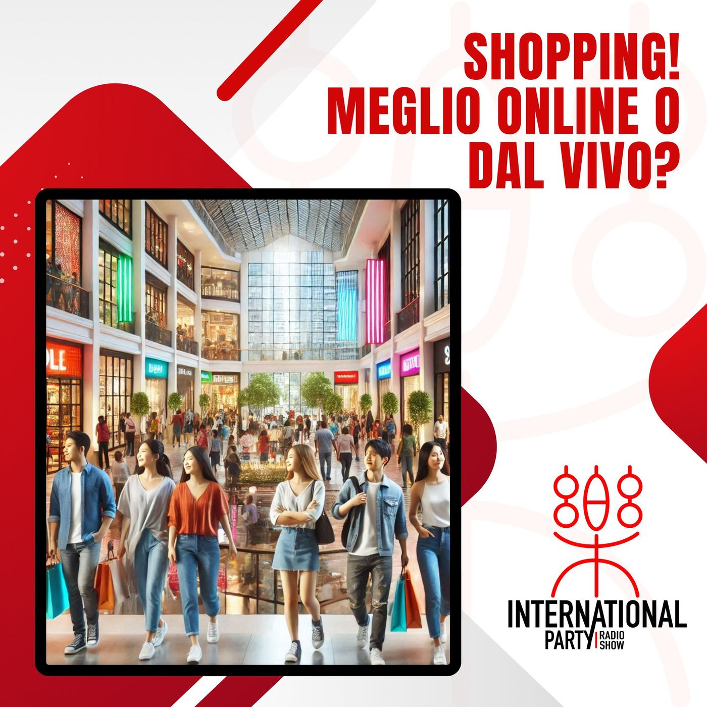 SHOPPING! Meglio online o dal vivo? episode artwork