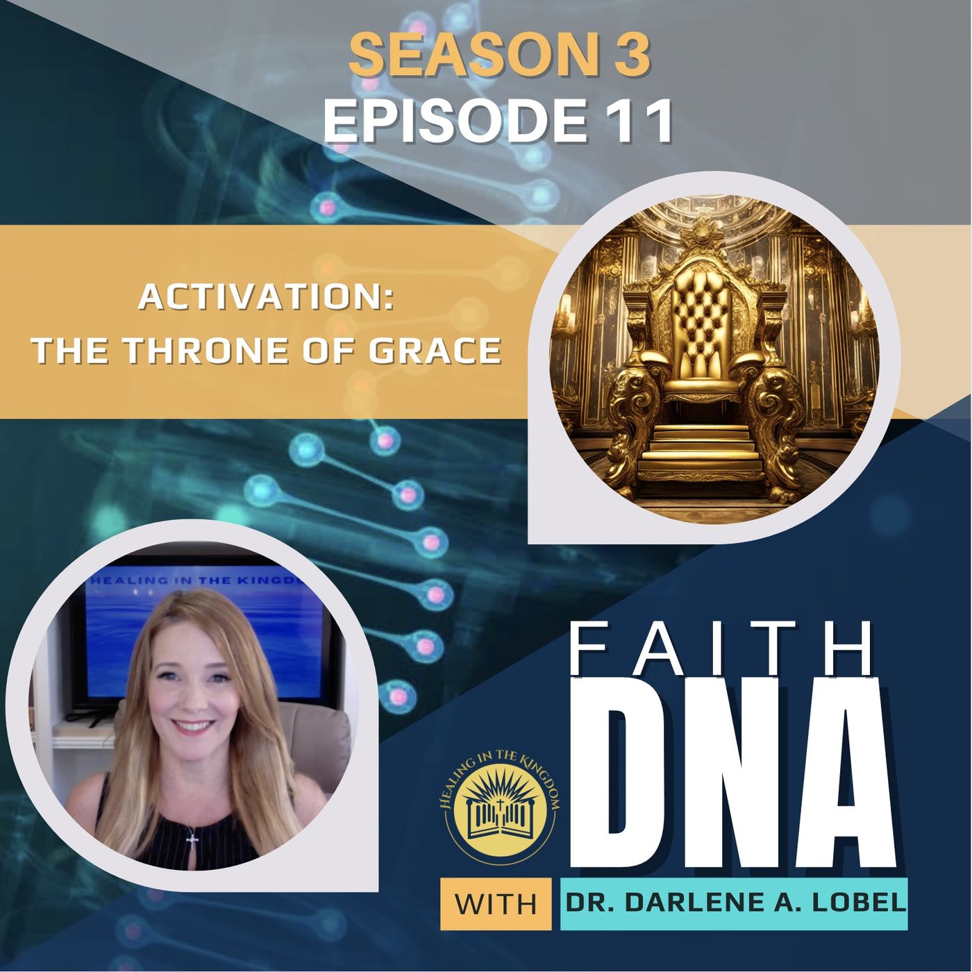 Faith DNA with Dr. Darlene A. Lobel