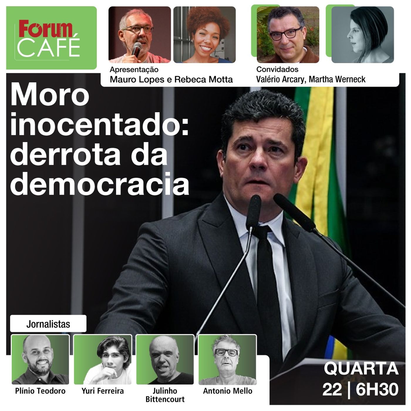 Moro inocentado: derrota da democracia | Governo faz acordo com big techs: vão acabar as fake news?