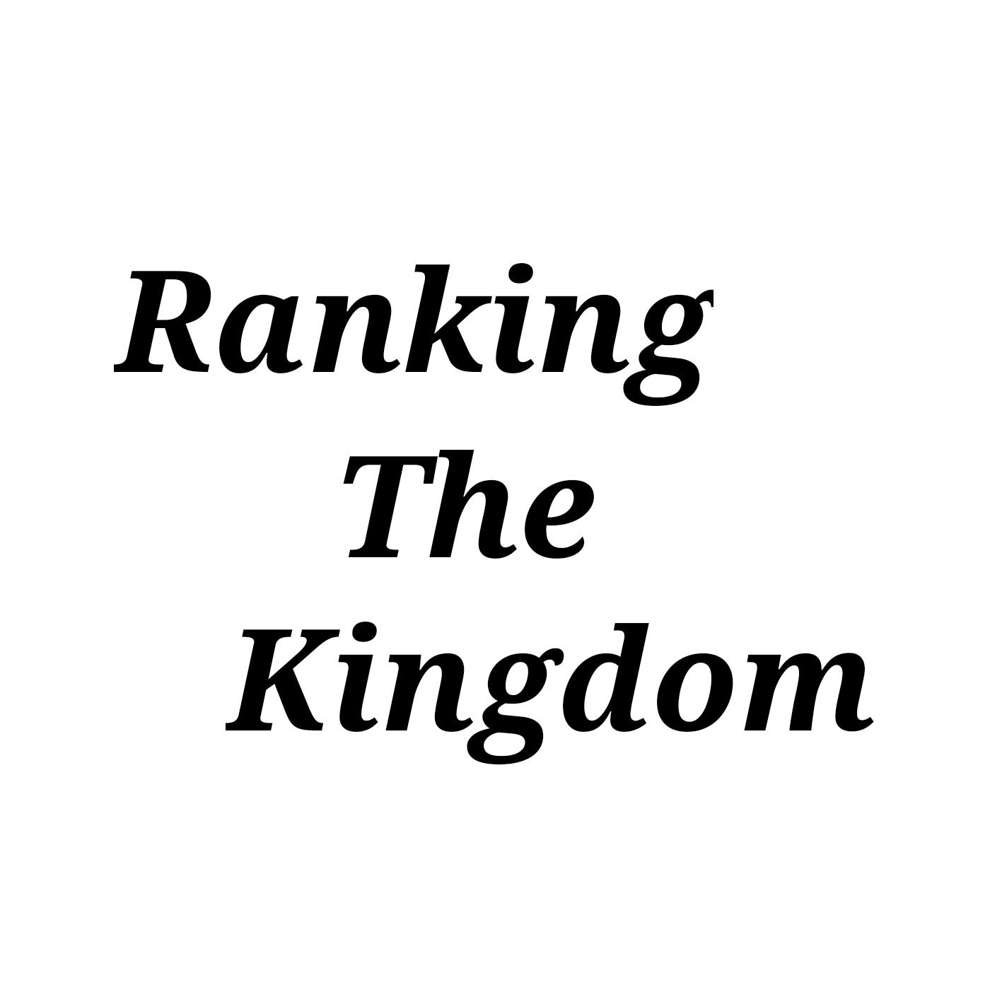 Ranking The Kingdom