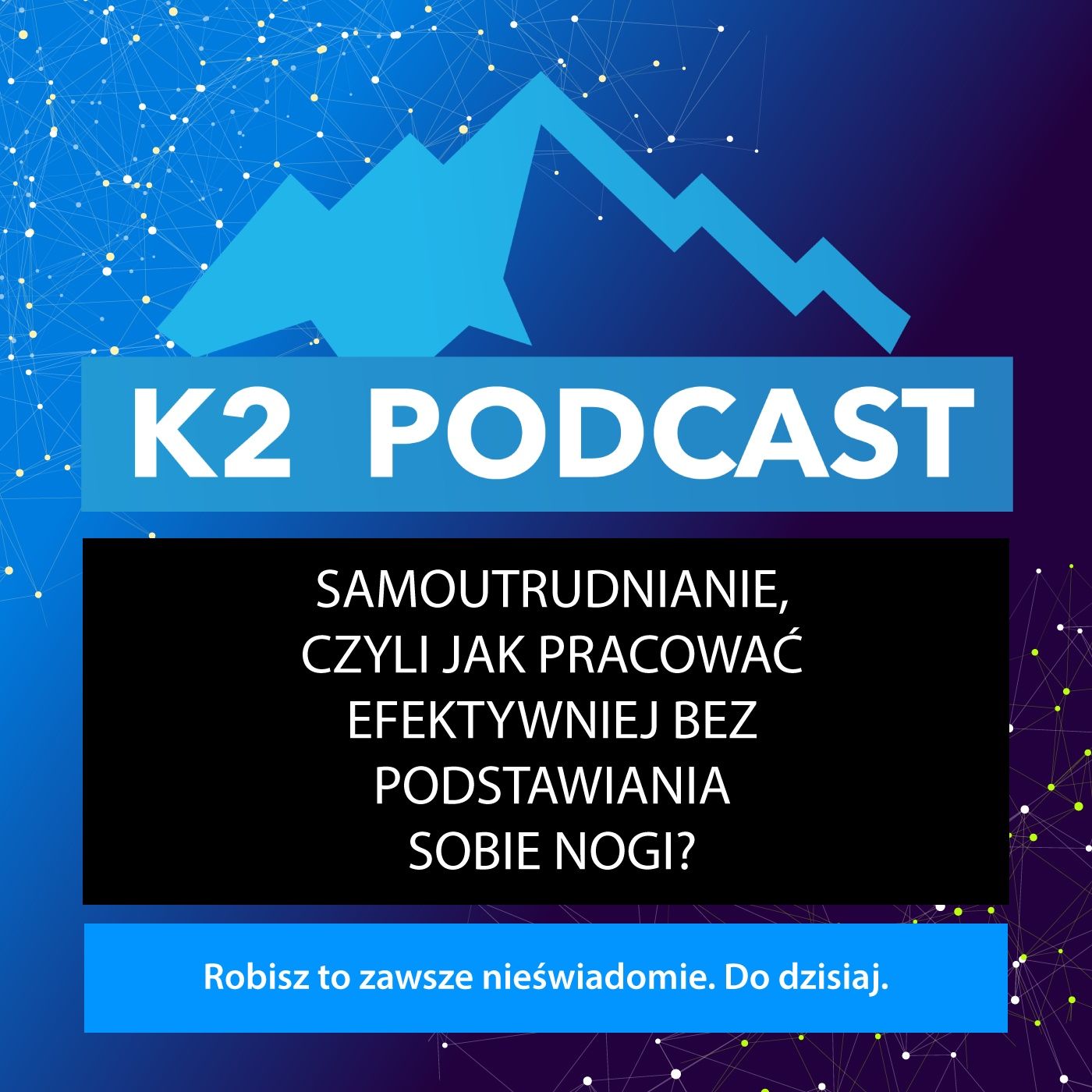 K2 Podcast
