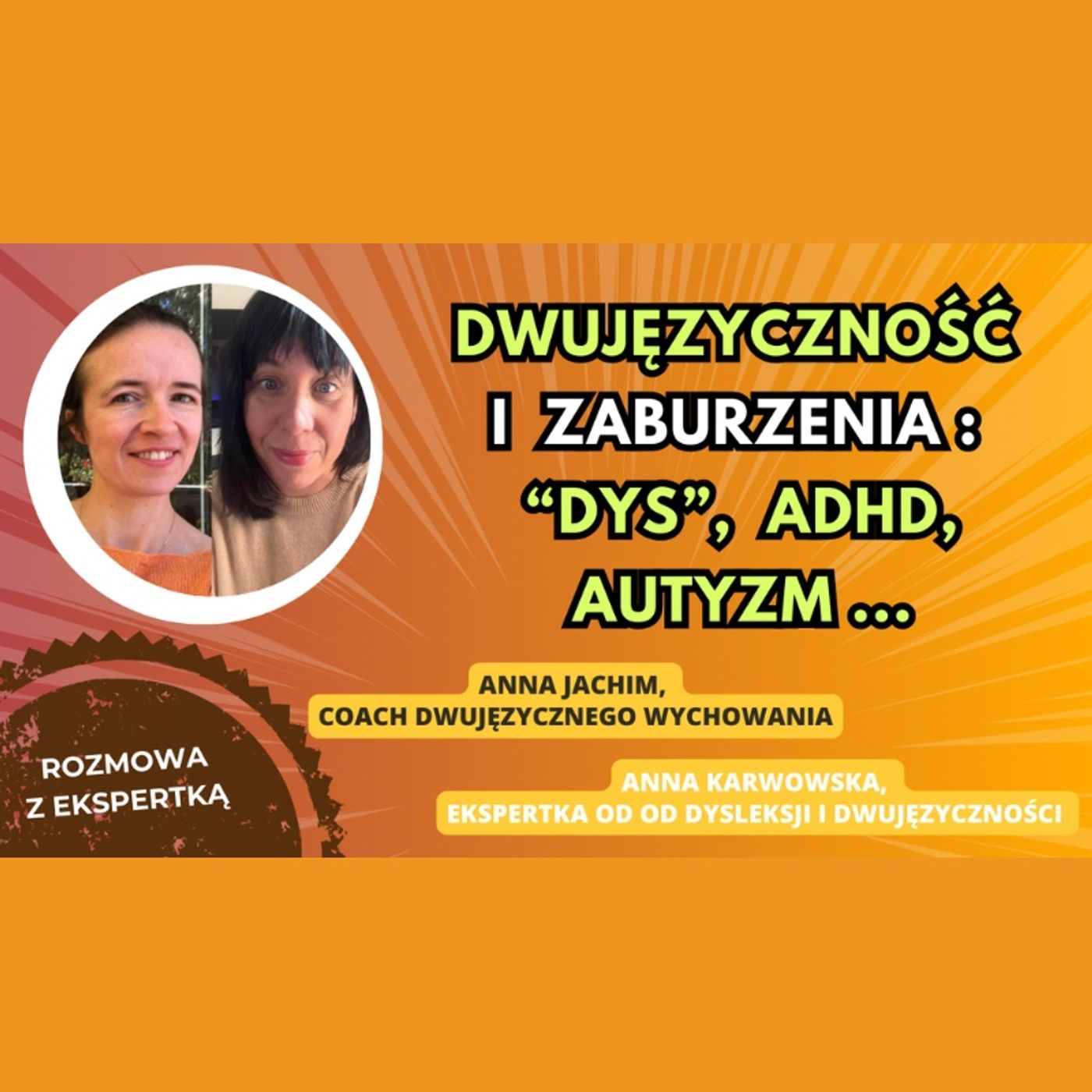 Bilingual kid - Dwujęzyczne wychowanie - Education bilingue - Anna Jachim
