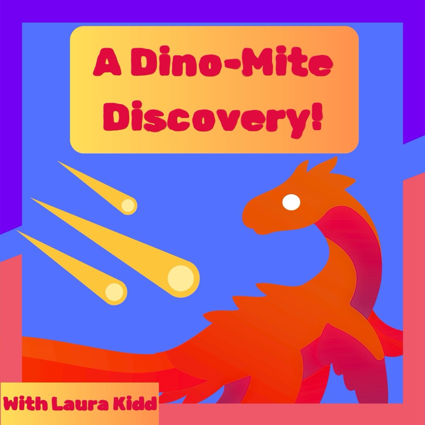 A Dino-Mite Discovery!