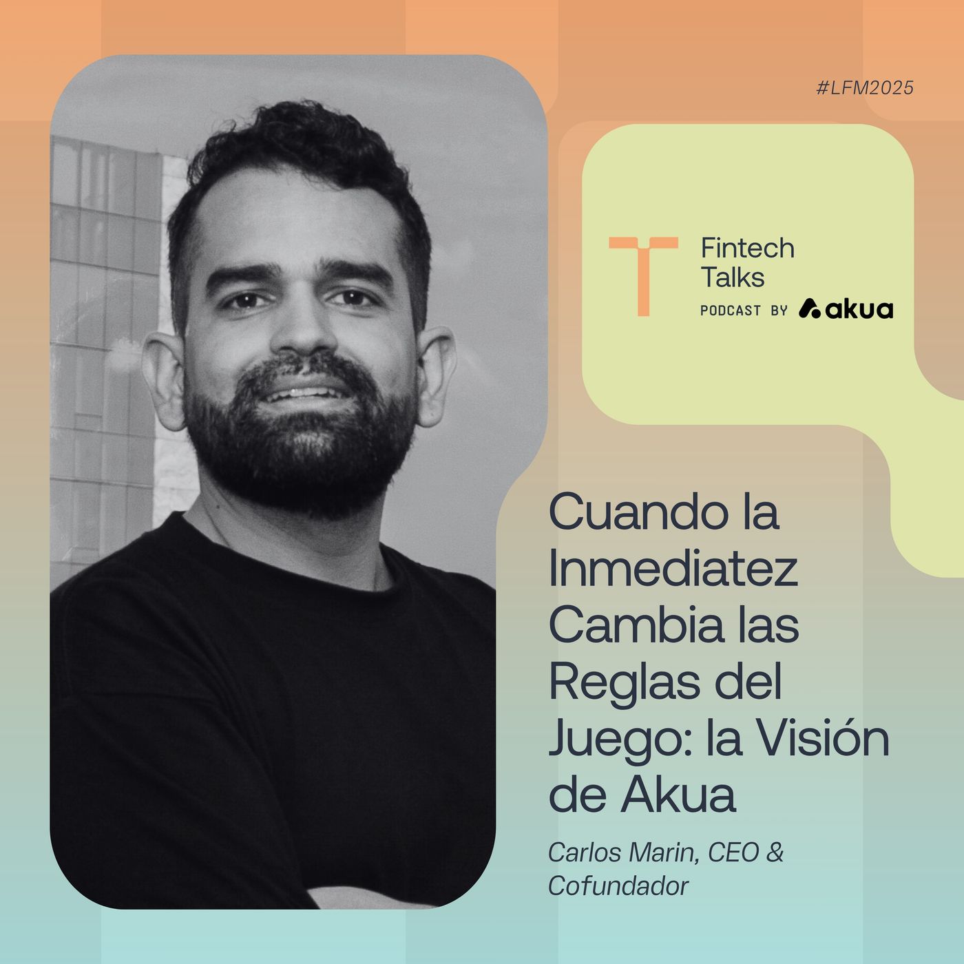 Cuando la Inmediatez Cambia las Reglas del Juego: La Visión de Akua