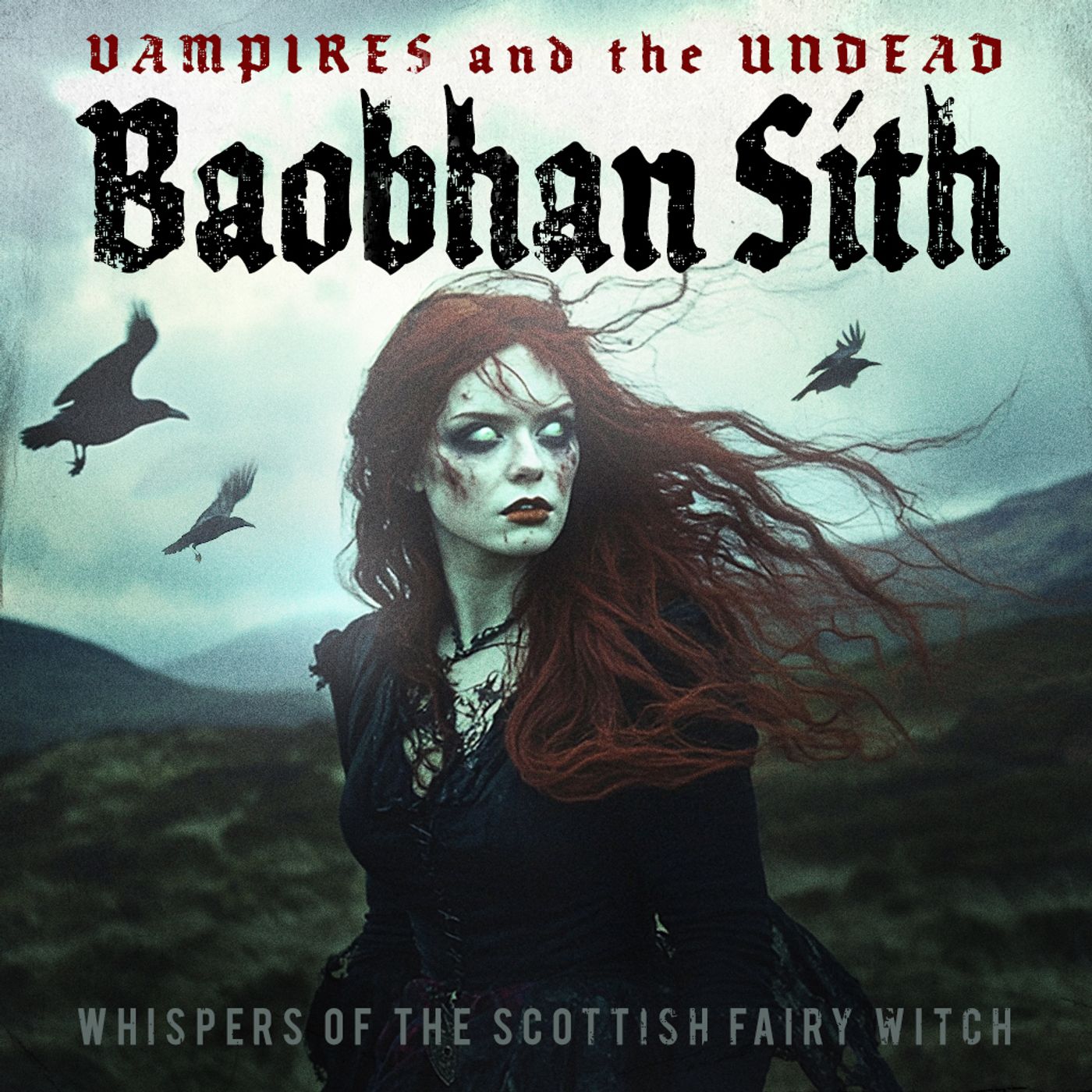 Supernatural Spirits - Baobhan Sith podcast artwork