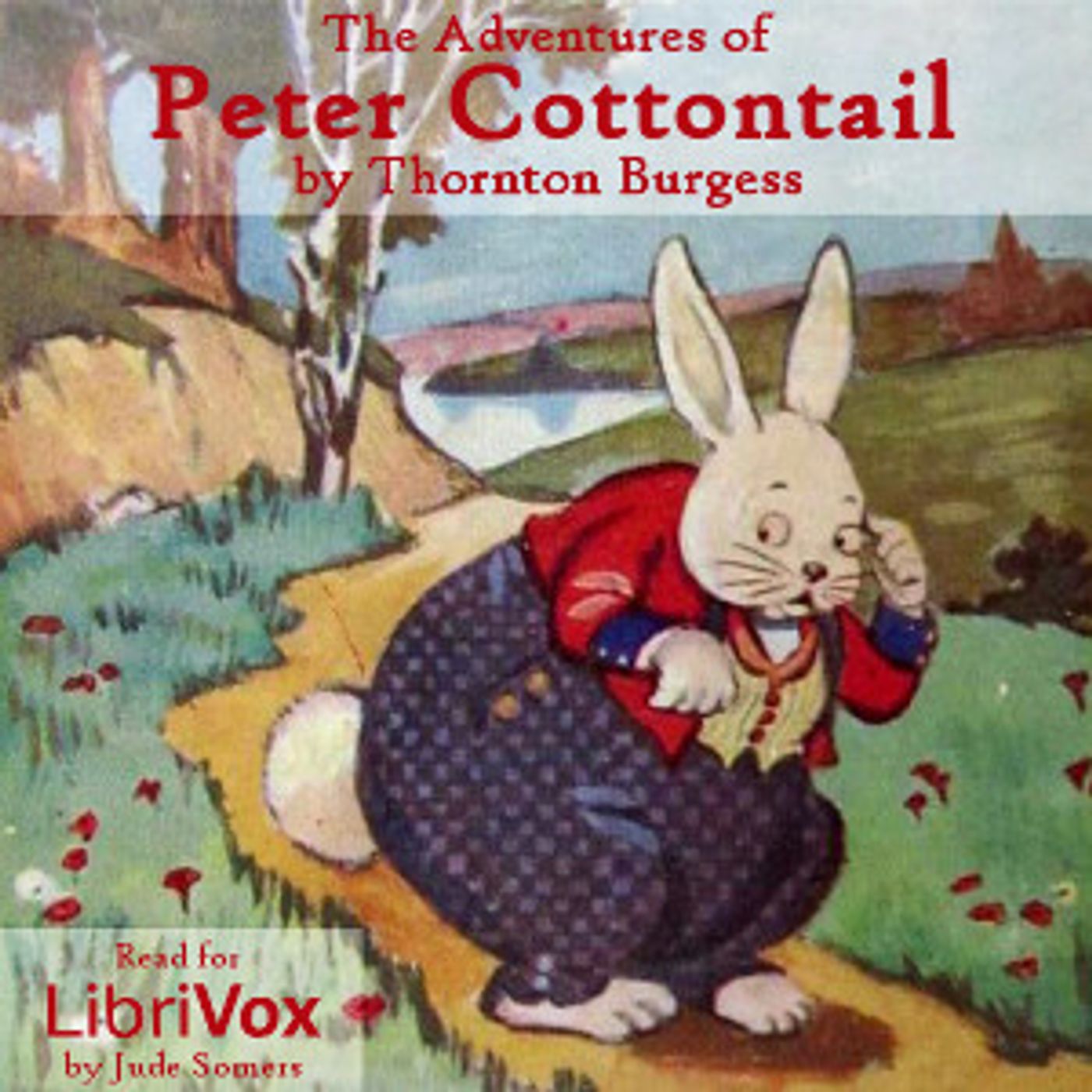 The Adventures of Peter Cottontail by Thornton W. Burgess