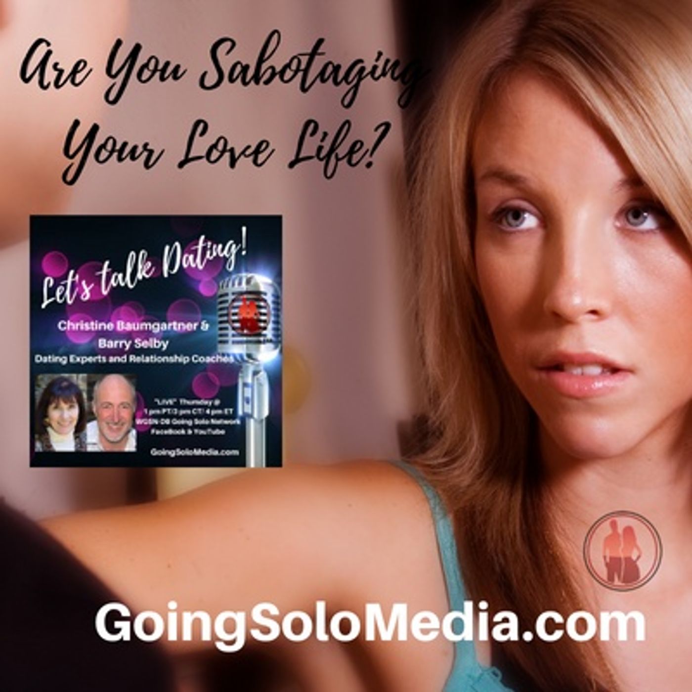 Are You Sabotaging Your Love Life