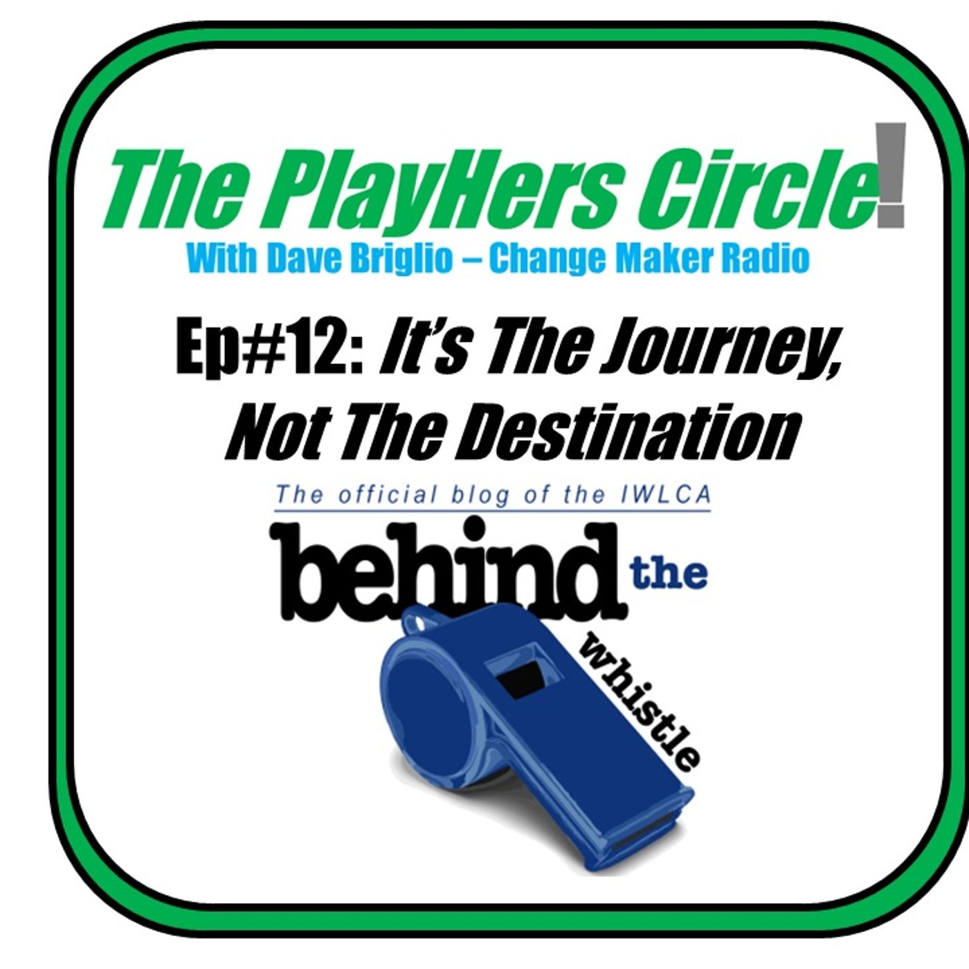 TPC #12-Kate Leavell: It's The Journey Not The Destination TPC #12-Kate Leavell: It's The Journey Not The Destination