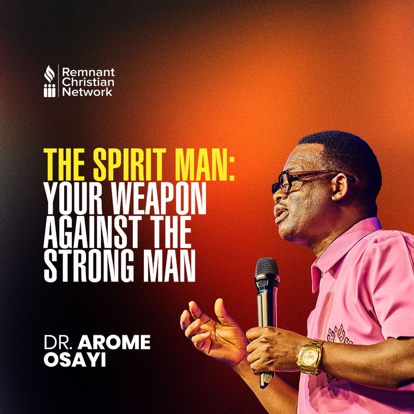 THE SPIRIT IN MAN YOUR WEAPON AGAINST STRONG MAN episode artwork