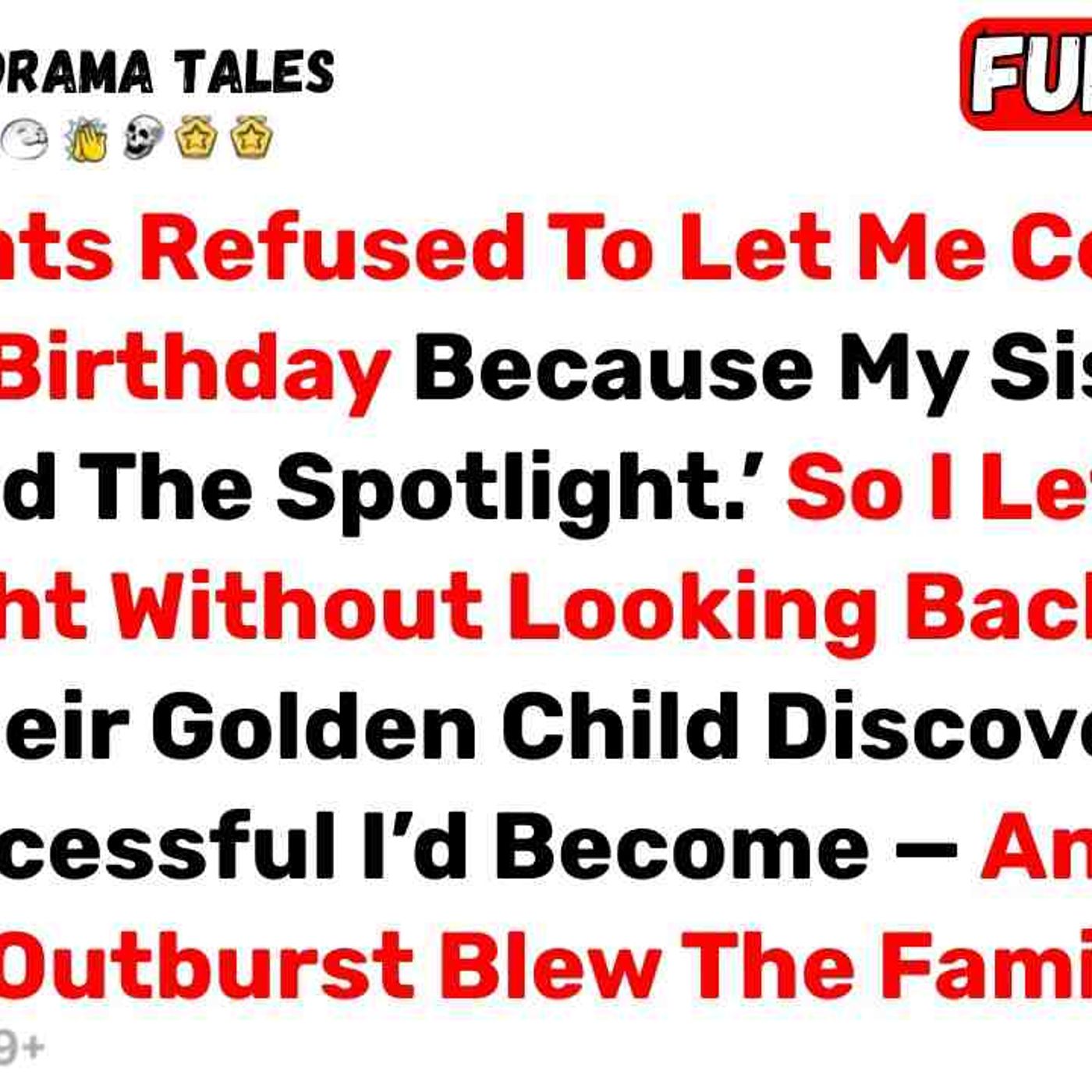 My Parents Refused To Let Me Celebrate My 18th Birthday Because My... - Best Reddit Stories episode artwork