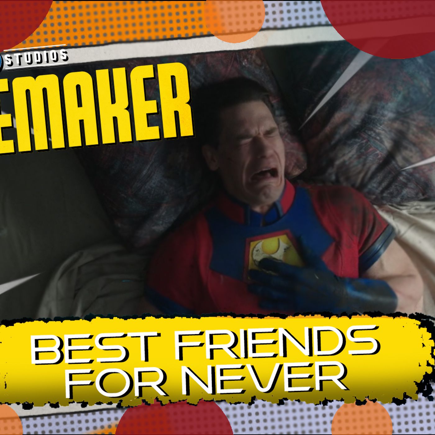 Peacemaker Best Friends For Never episode artwork