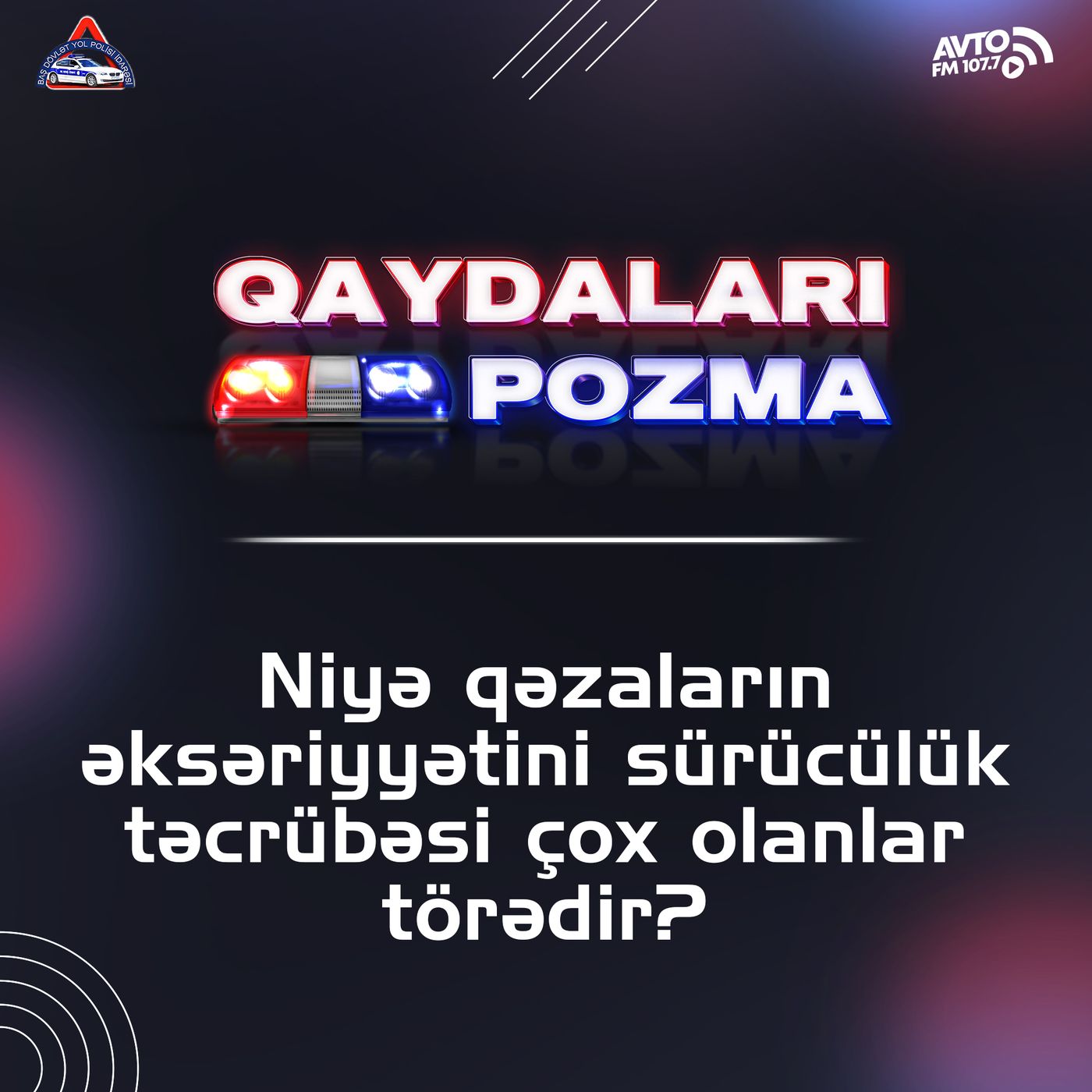 Niyə qəzaların əksəriyyətini sürücülük təcrübəsi çox olanlar törədir?