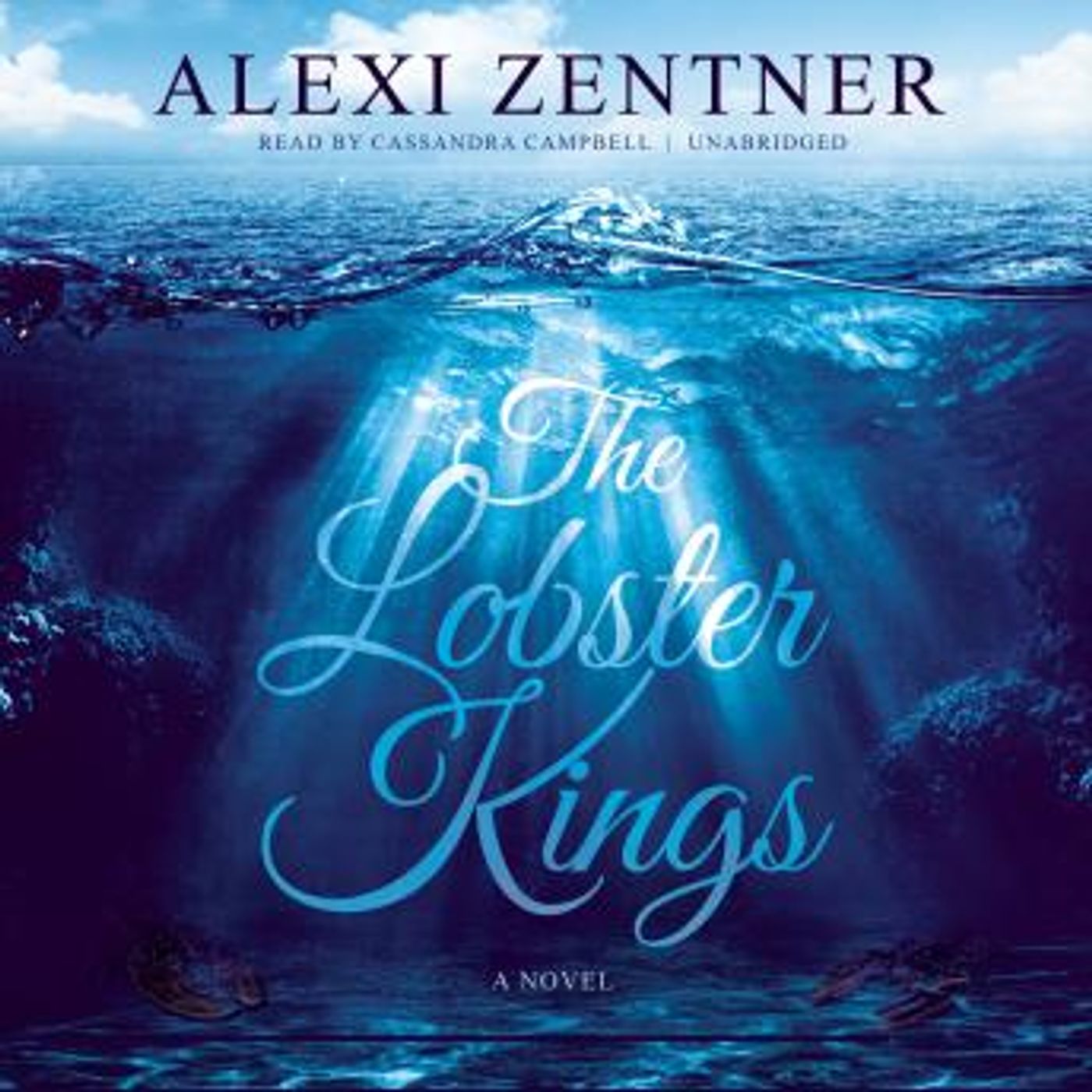 The Lobster Kings: A Novel by Alexi Zentner episode artwork