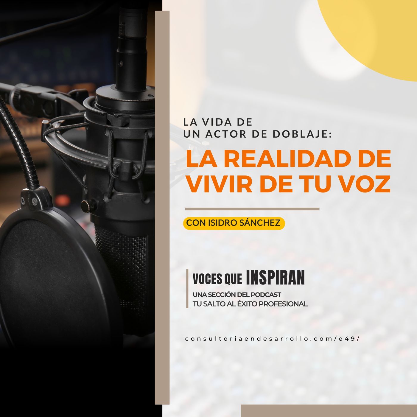 E 49 | La vida de un actor de doblaje la realidad de vivir de tu voz con Isidro Sanchez E 49 | La vida de un actor de doblaje la realidad de vivir de tu voz con Isidro Sanchez