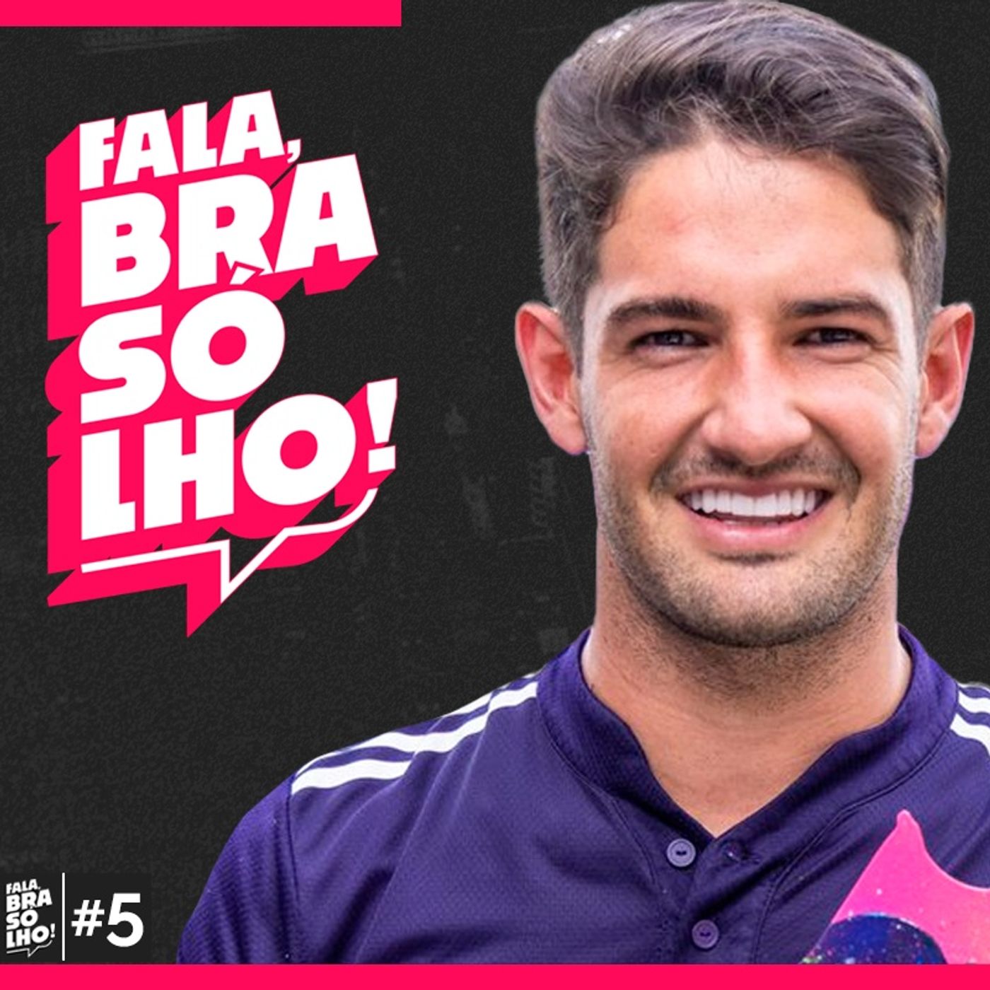 ALEXANDRE PATO - Fala, Brasólho #05 episode artwork