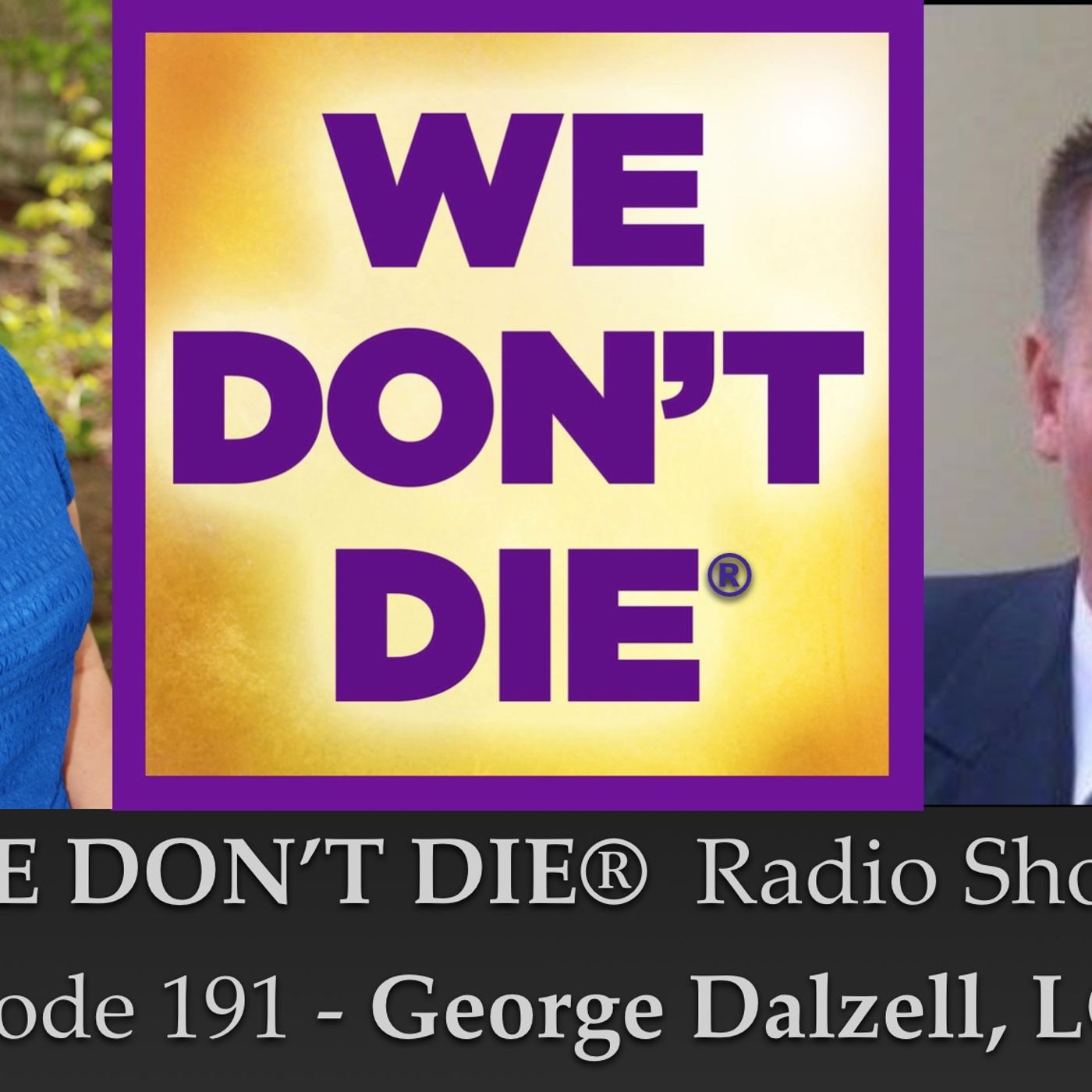 191  George Dalzell LCSW - Author of 'Messages: Evidence for Life After Death'