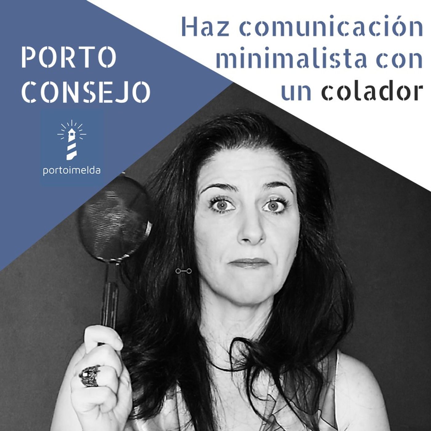 Portoconsejos para comunicar con éxito