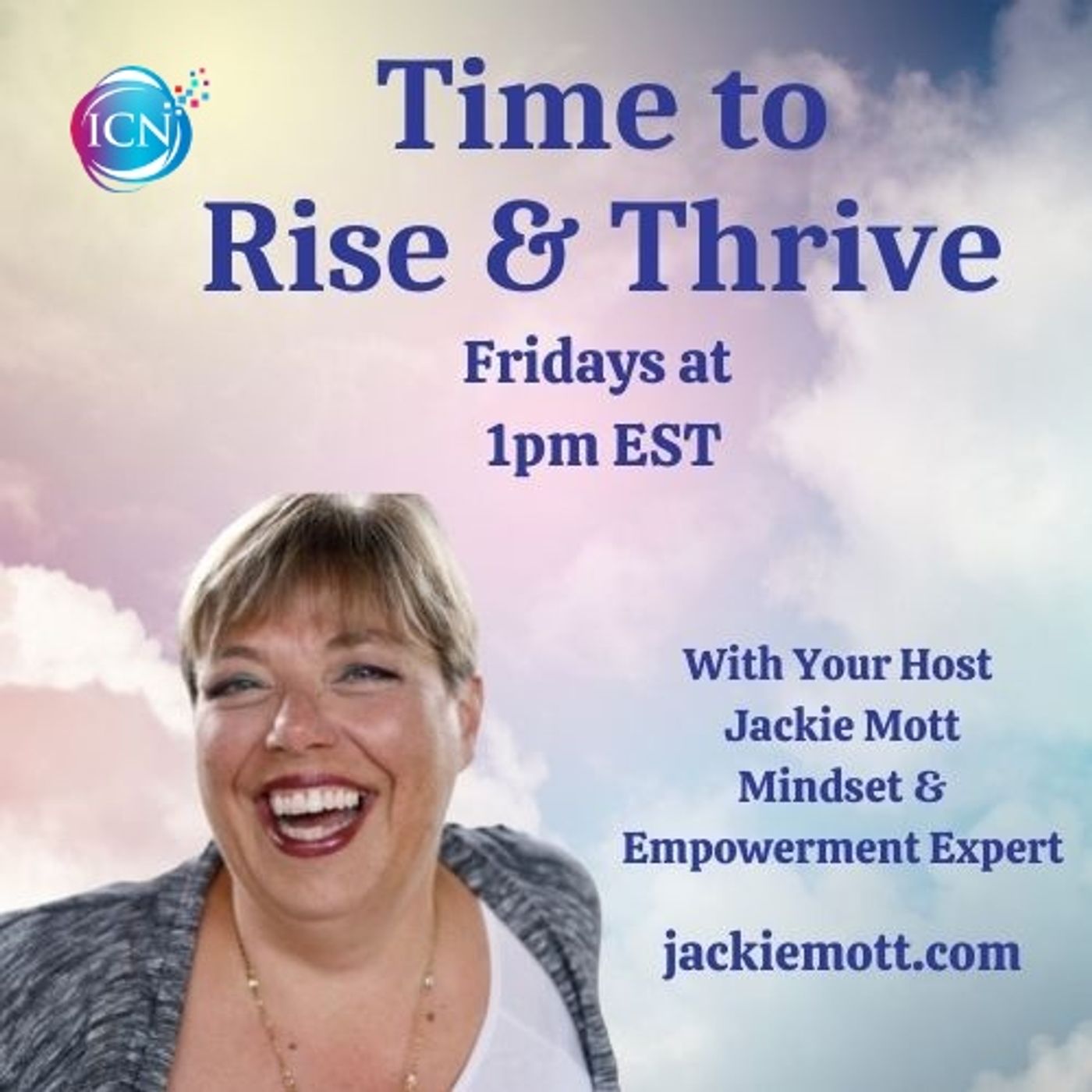 Time To Rise & Thrive with Jackie Mott