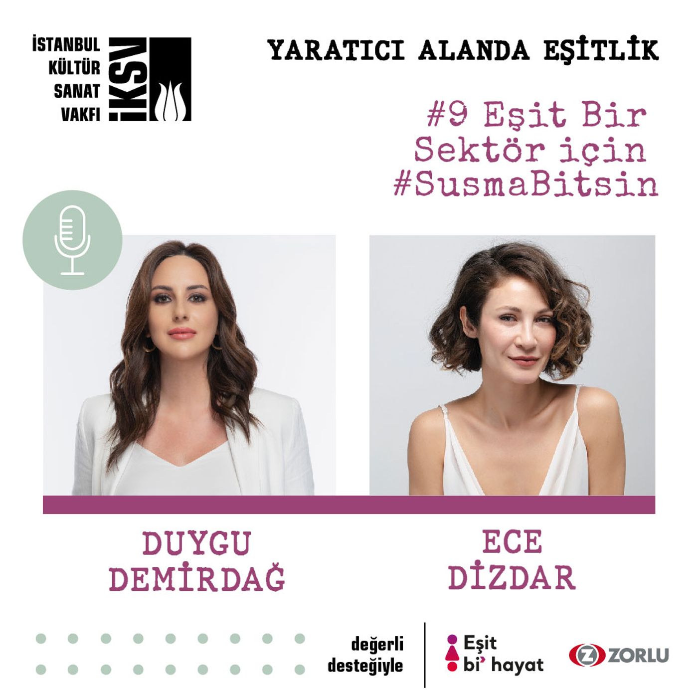 #9 Eşit Bir Sektör için #SusmaBitsin