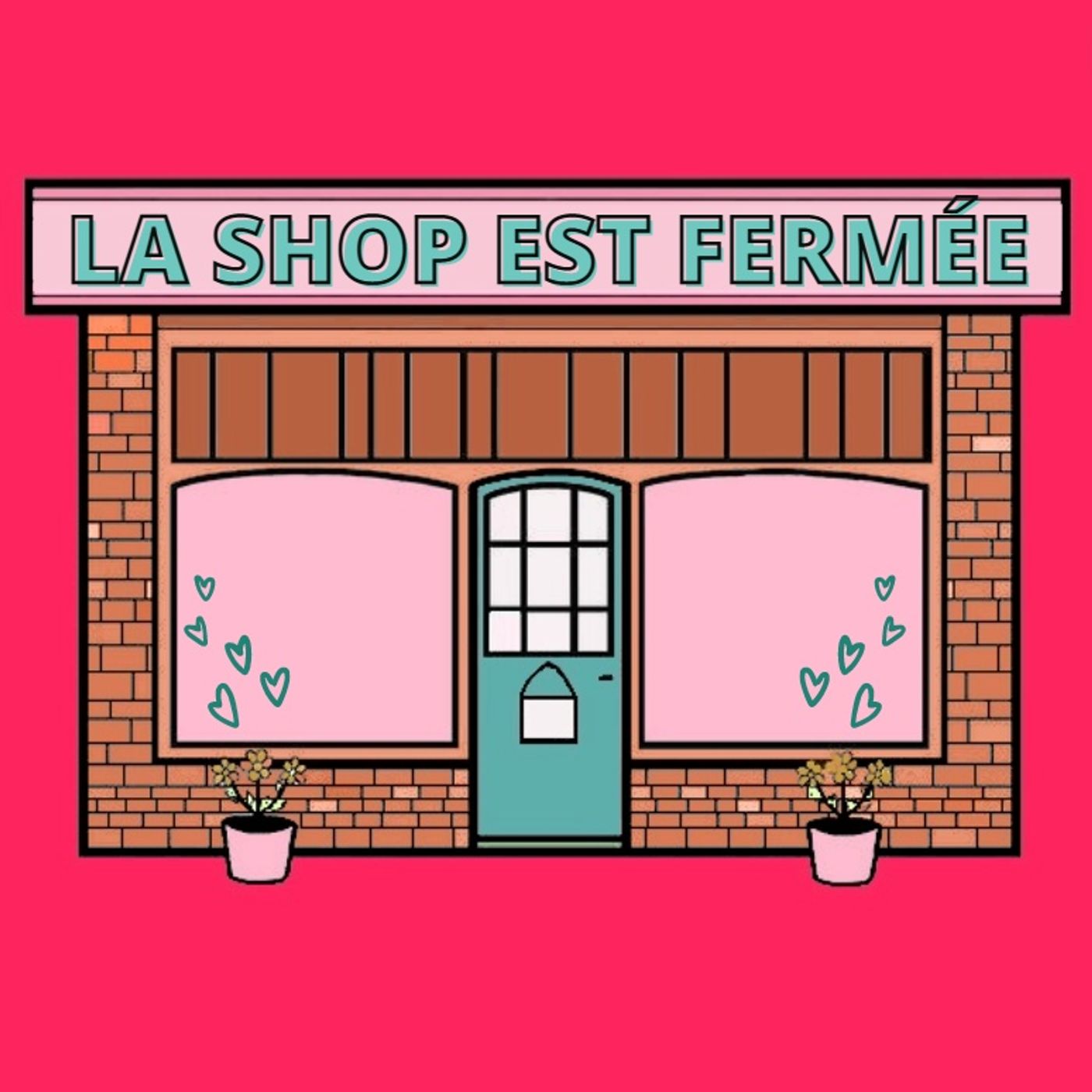 La shop est fermée