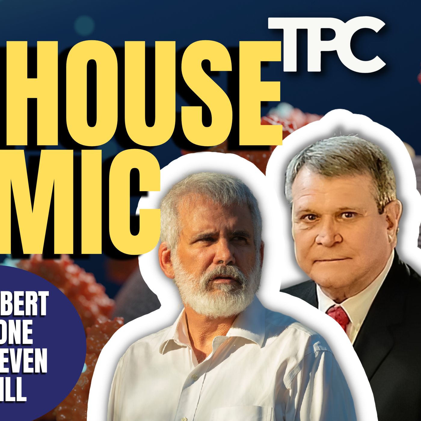 Pandemic Preparedness | Dr. Robert Malone & Dr. Steven Hatfill (TPC #1,319)