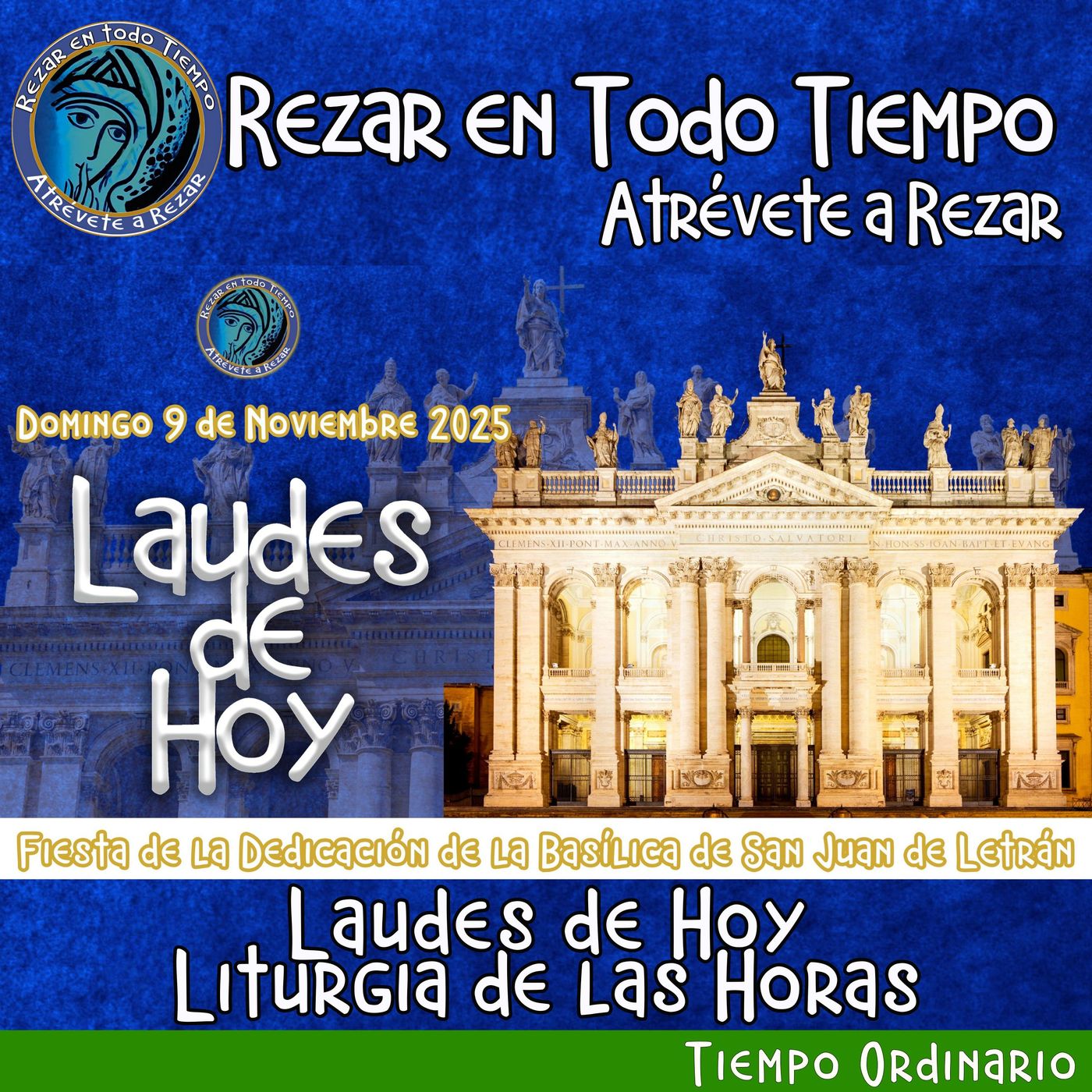 Laudes del dia de hoy. LAUDES DOMINGO 9 DE NOVIEMBRE 2025 ✟ Liturgia de las Horas. episode artwork