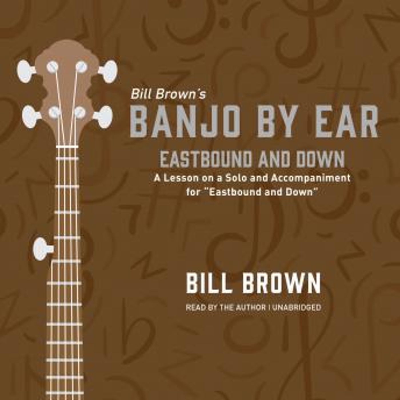 Eastbound and Down: A Lesson on a Solo and Accompaniment for “Eastbound and Down” by Bill Brown episode artwork