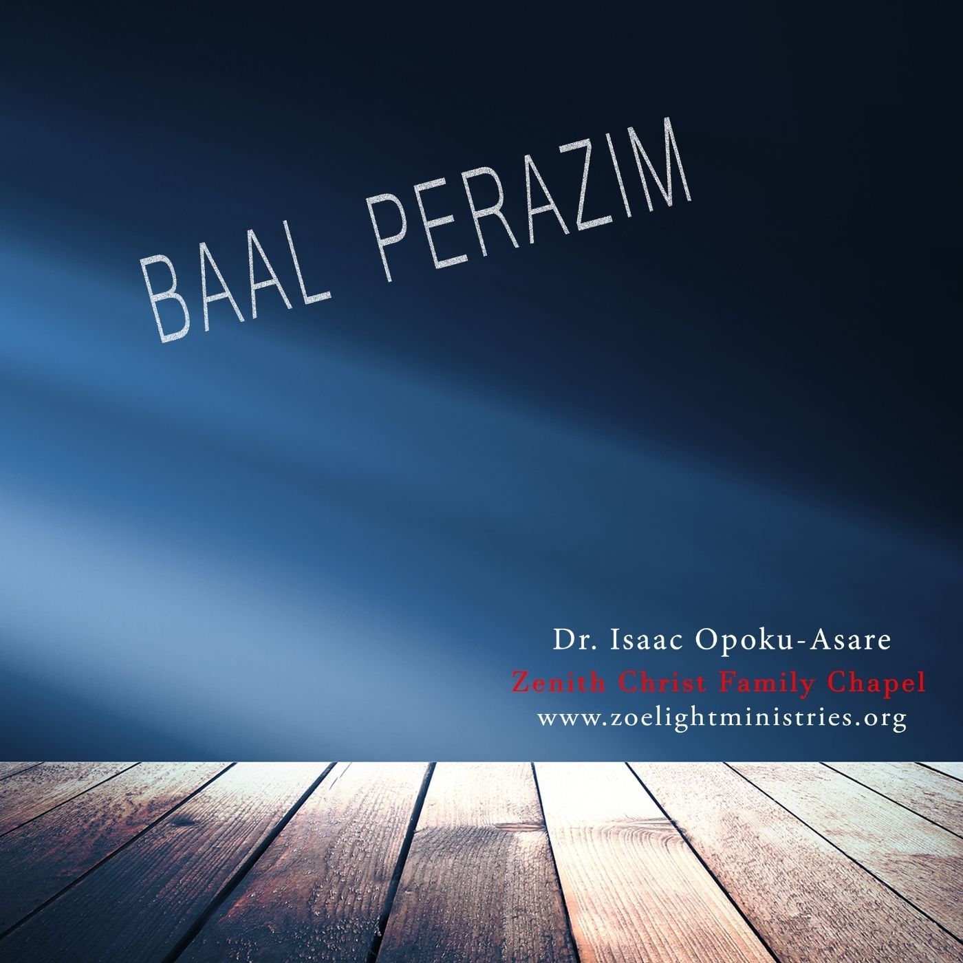 Baal Perazim - Rev. Dr. Isaac Opoku-Asare episode artwork
