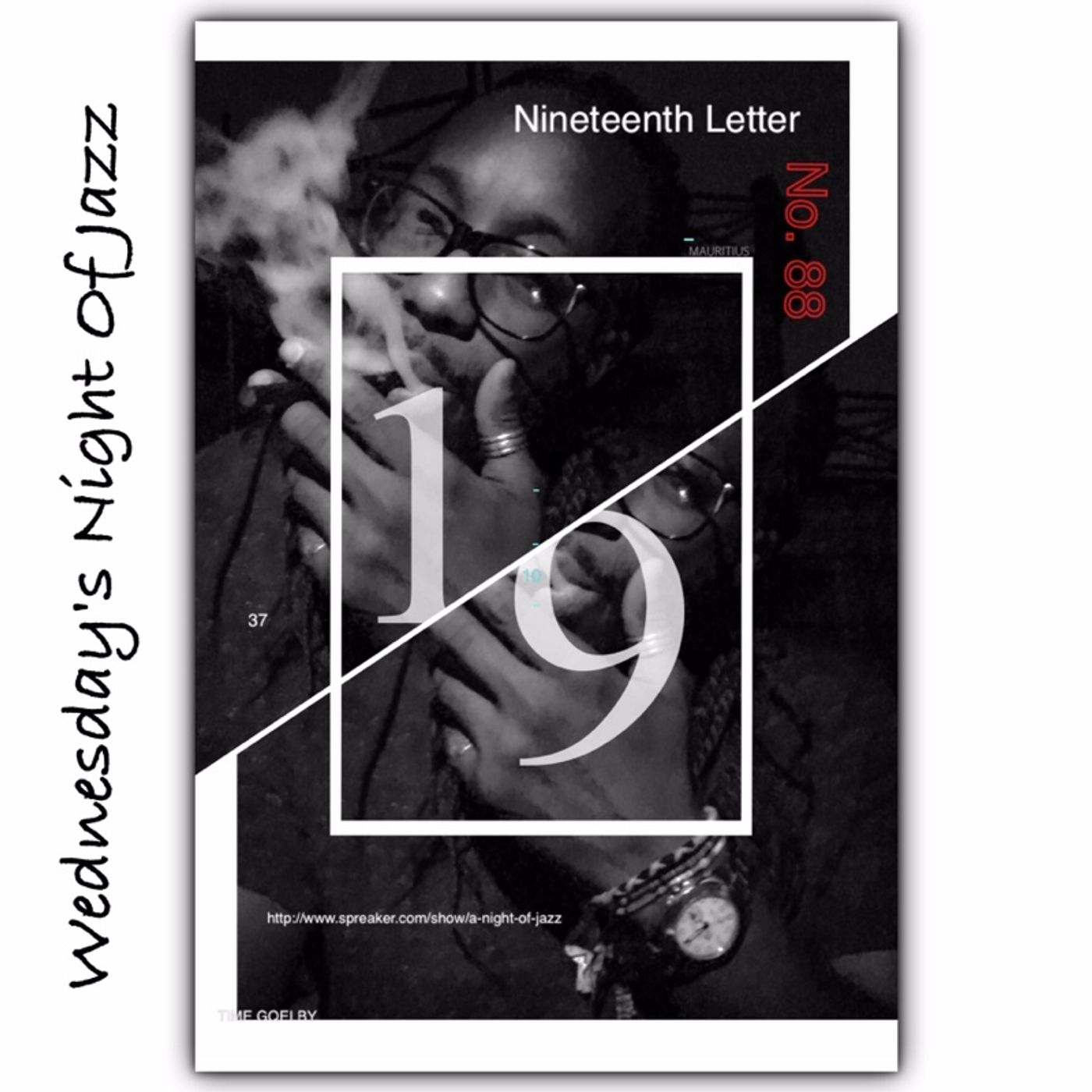 A Night of Jazz Presents: Nineteenth Letter No. 88 "Dual Reality" episode artwork