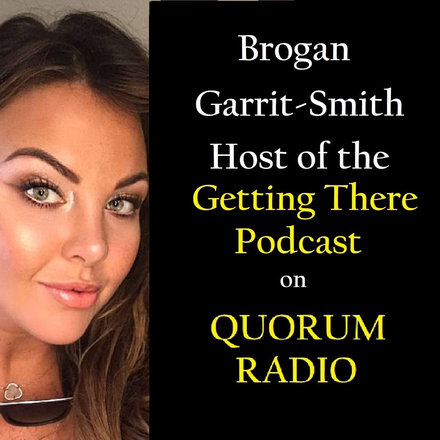 BROGAN GARRIT SMITH ON QUORUM RADIO