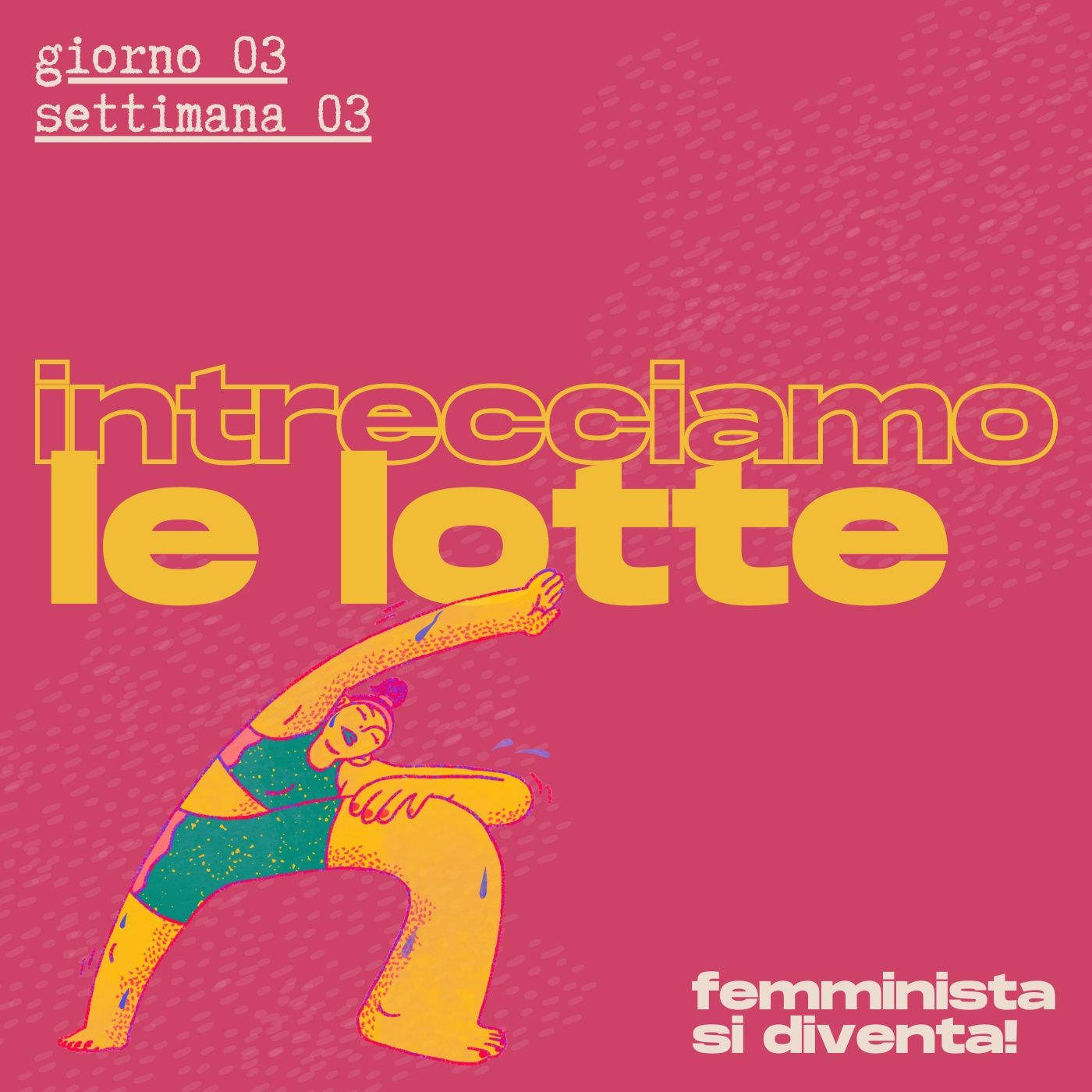 Femminista si diventa!