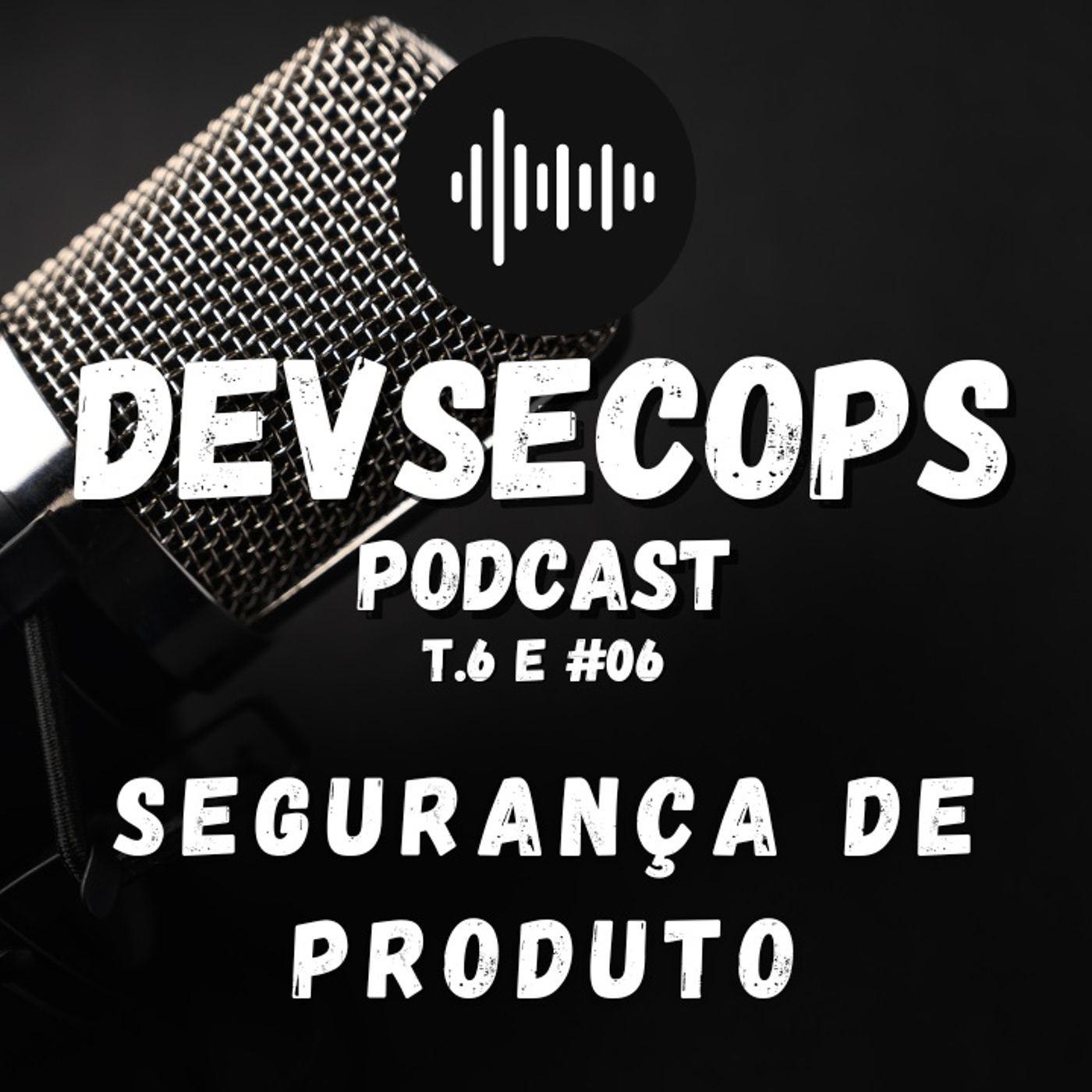 #06-06 - Segurança de produto