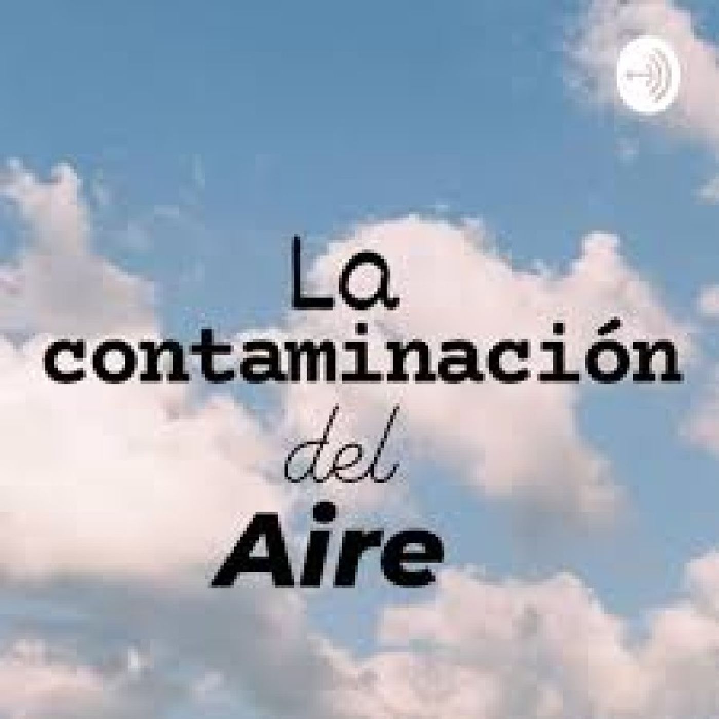 Contaminación del aire episode artwork