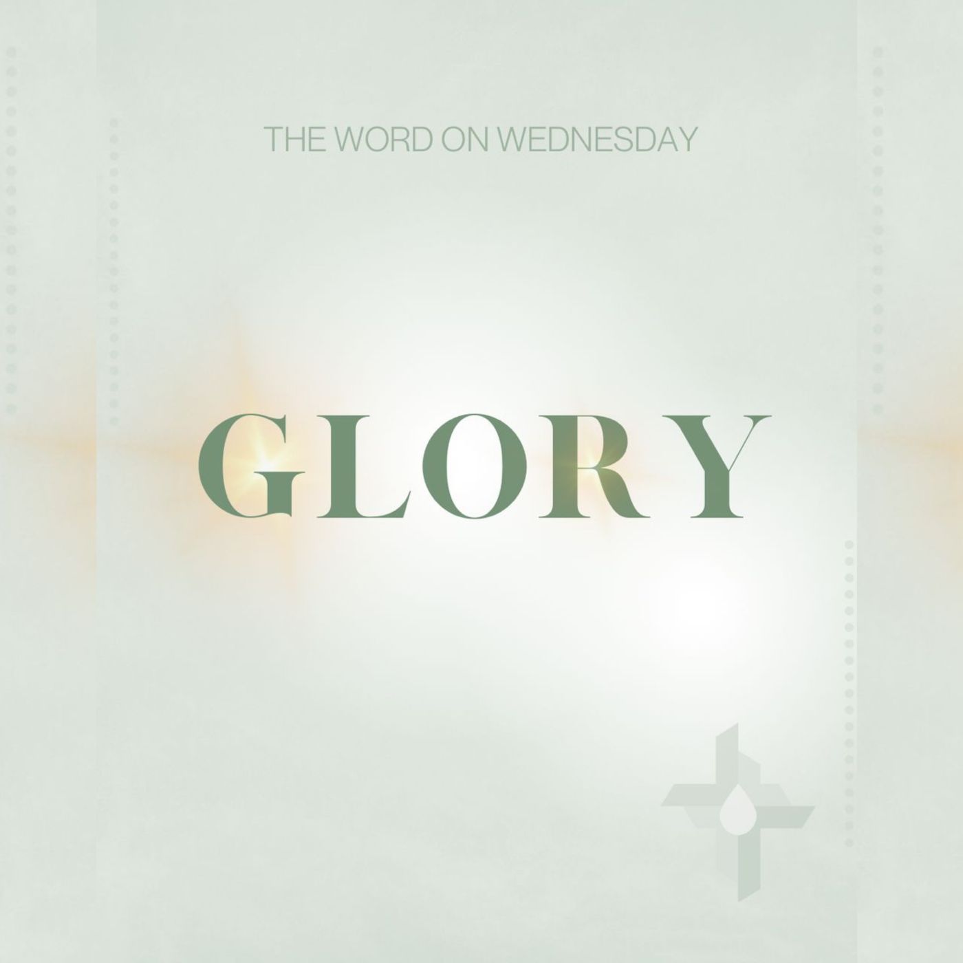 The Word On Wednesday: Episode 31: For The Glory episode artwork