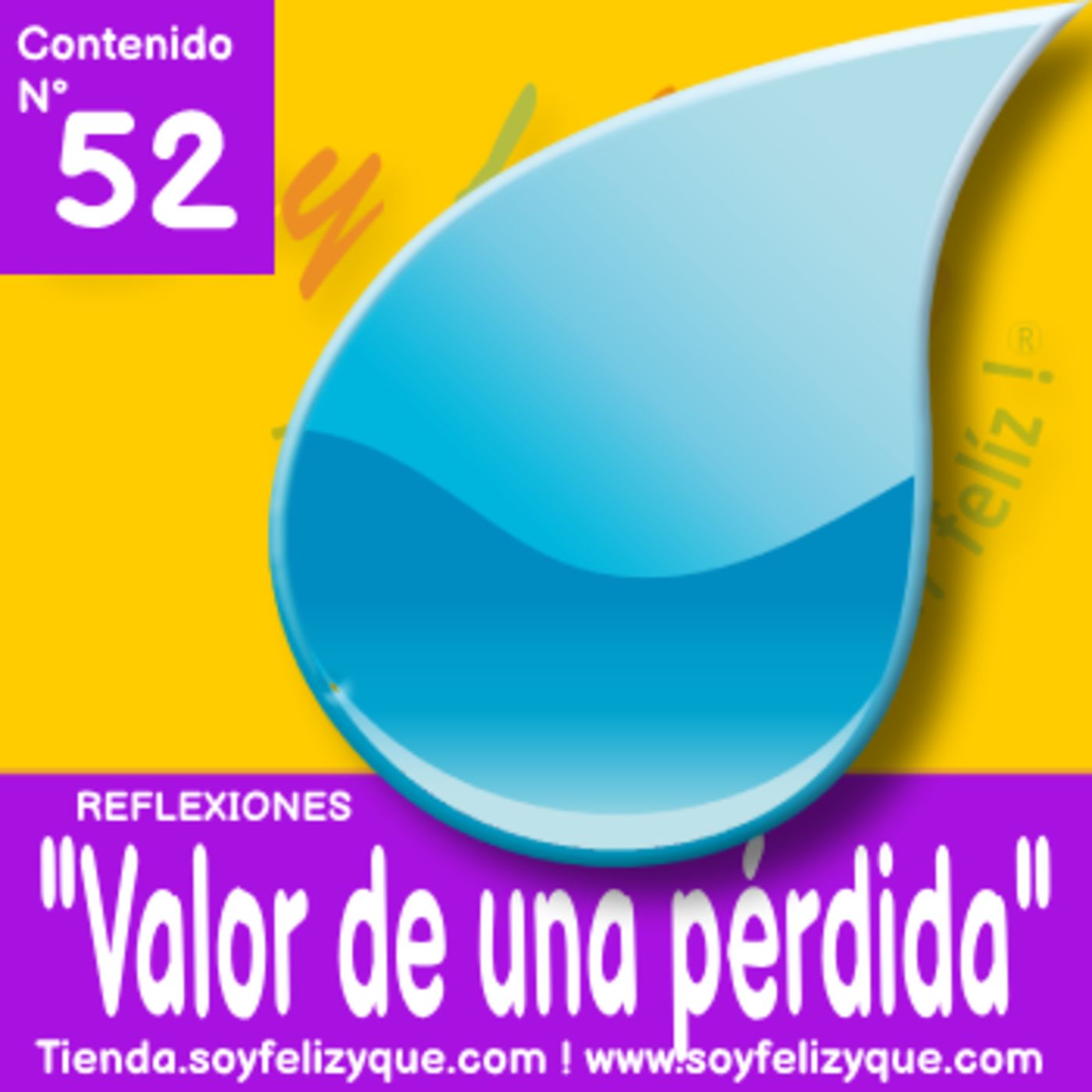 Soyfelizyqué, una invitación a ser feliz ® - #sfyq