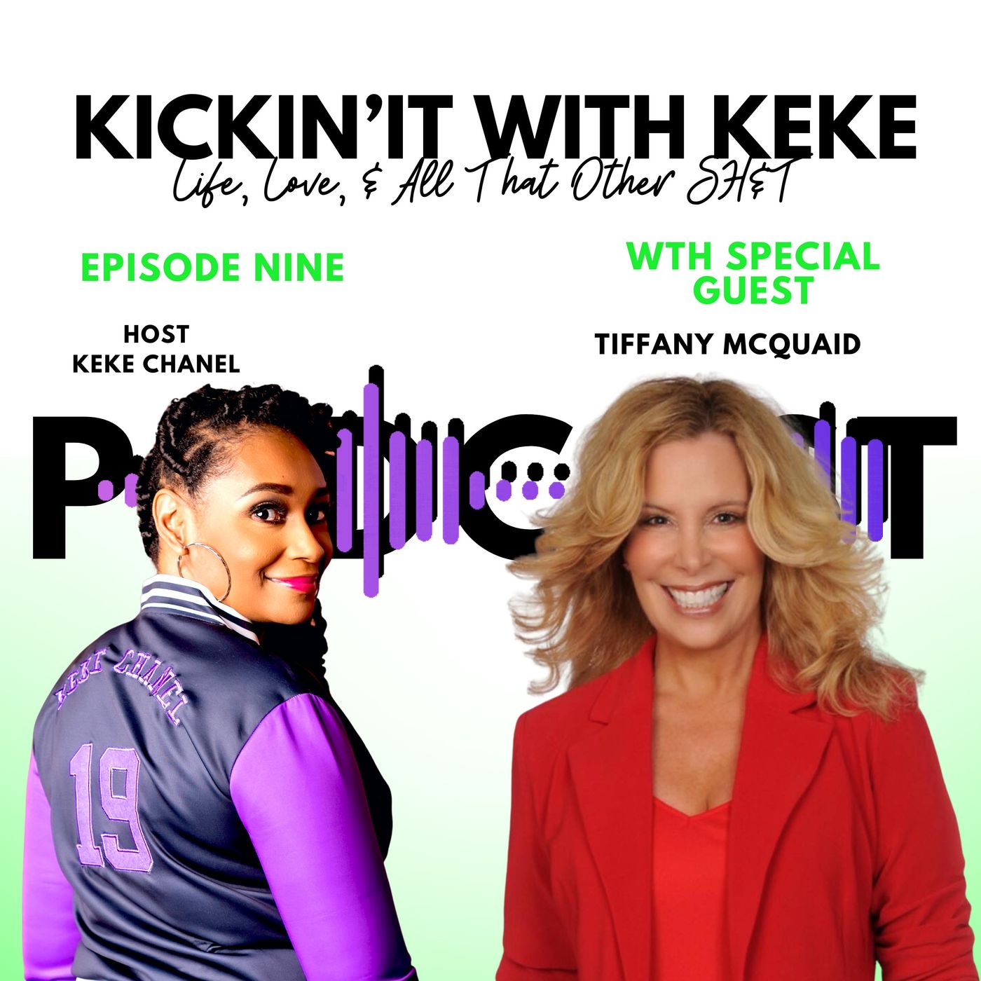 Kickin’ It With KeKe: Life, Love, & All That Other SH&T